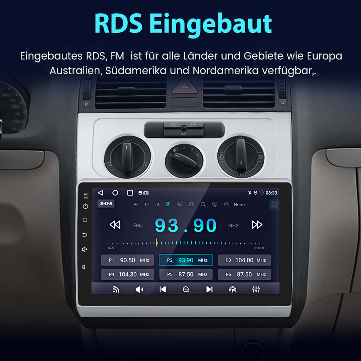 Autoradio-Bildschirm mit FM-Frequenz 93,90 MHz. Das Armaturenbrett hat Knöpfe und Lüftungsschlitze, mit Text RDS Einbaut.