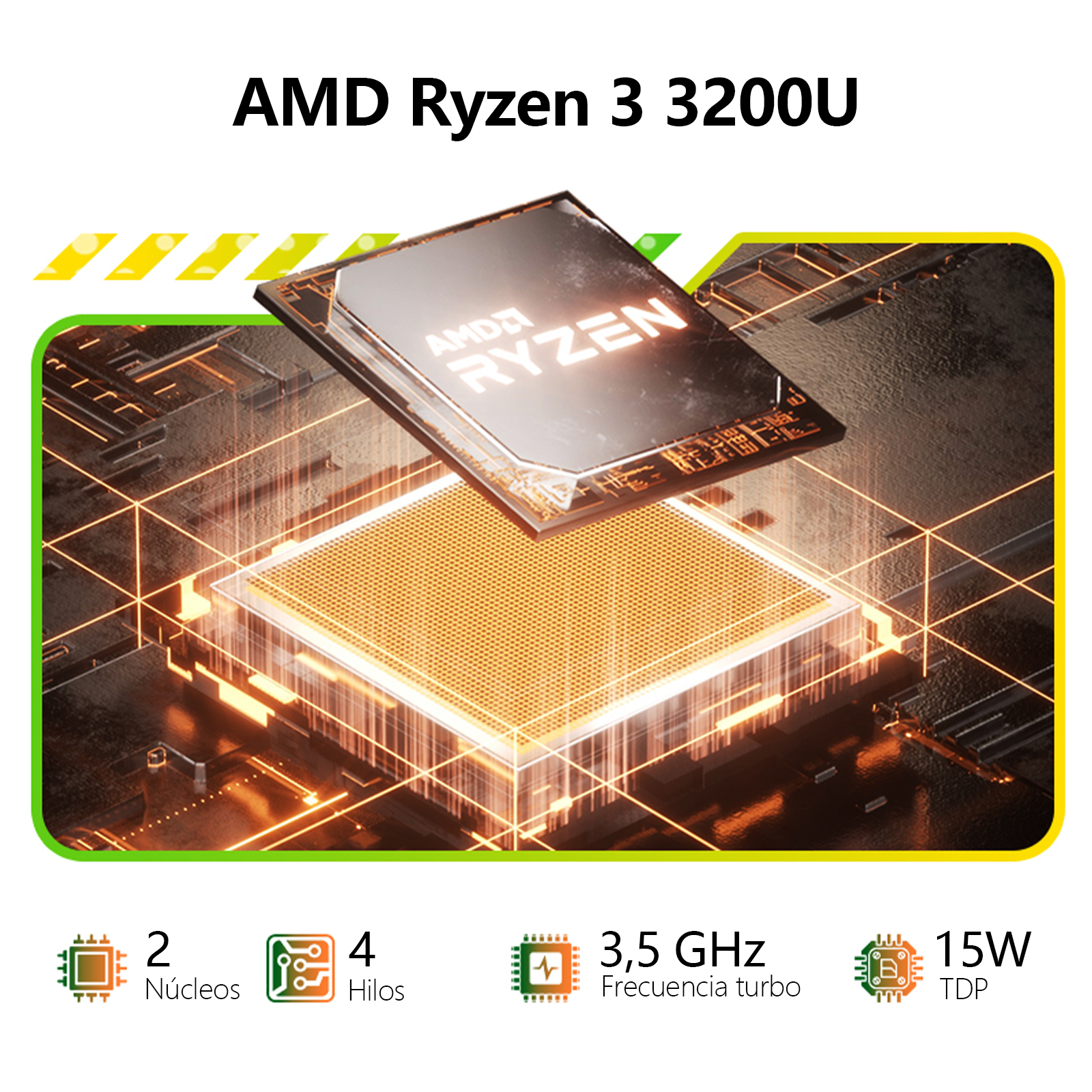 Procesador AMD Ryzen 3 3200U. Muestra un chip de CPU con especificaciones: 2 núcleos, 4 hilos, 3.5 GHz y 15W TDP.