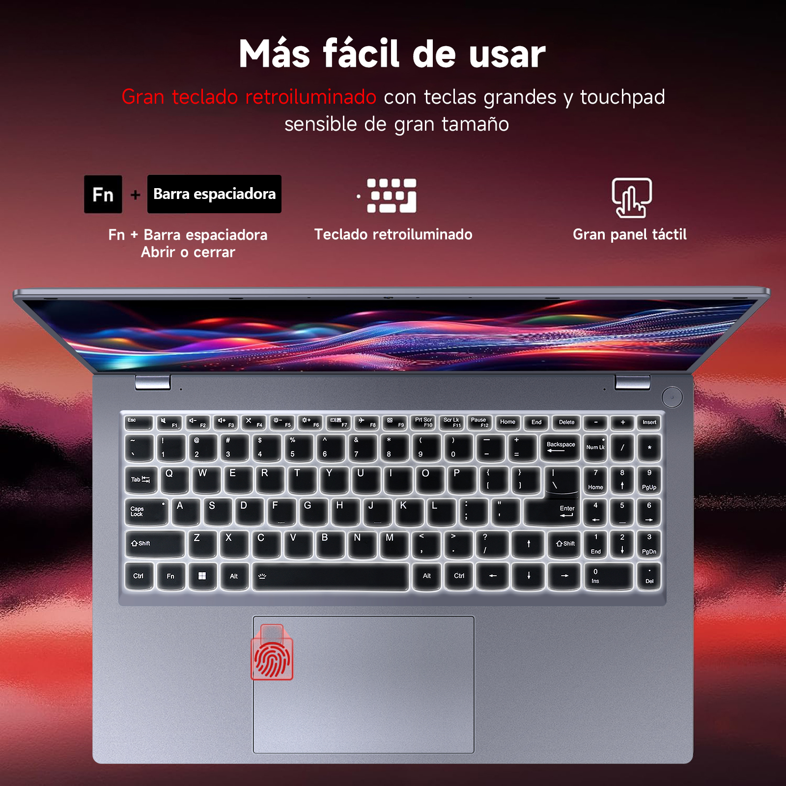 Ordenador portátil con teclado iluminado. Incluye panel táctil grande y lector de huellas dactilares.