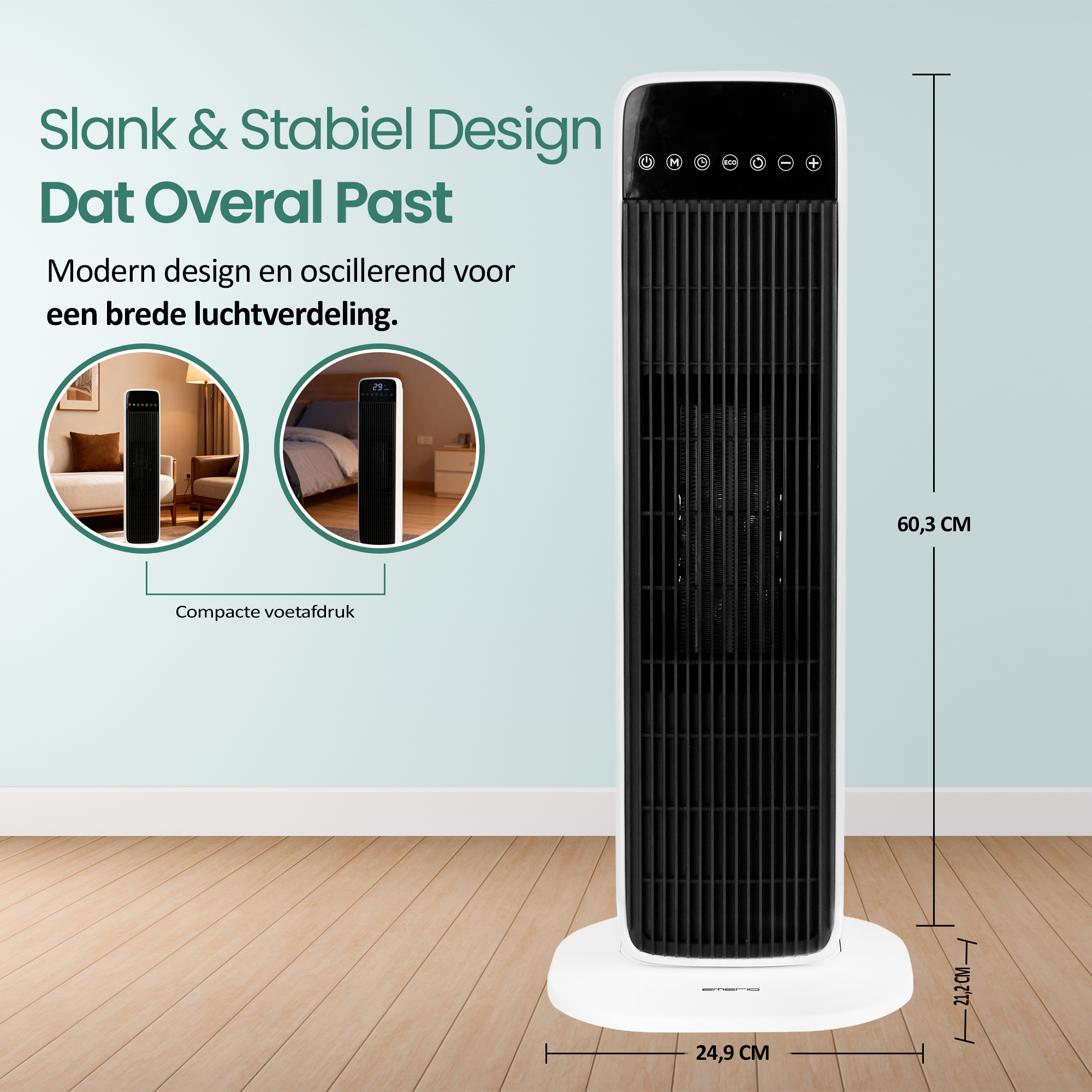 Een wit en zwarte torenventilator met afmetingen. Boven: 'Slank & Stabiel Design Dat Overal Past'.