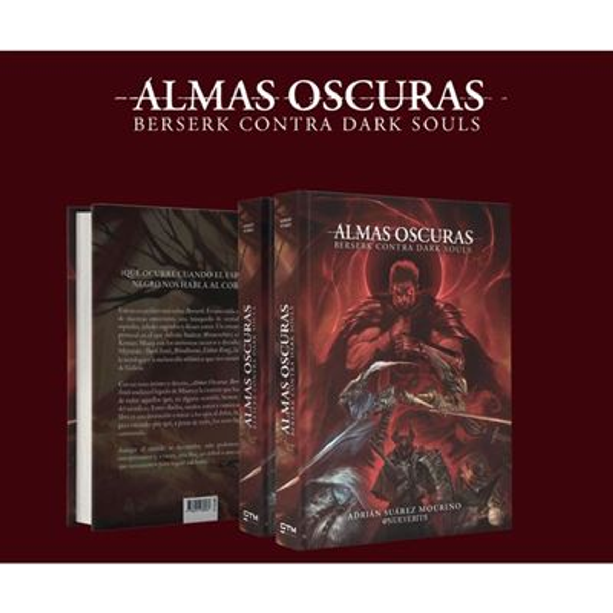 Portada del libro 'Almas Oscuras' con ilustración de guerrero. Título y subtítulo visibles. Fondo rojo oscuro.