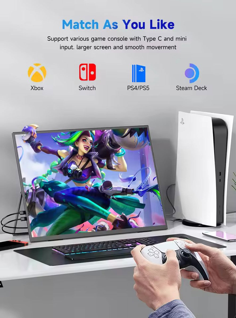 Una configuración de juego muestra una pantalla, consolas y un controlador. El texto dice 'Match As You Like' con logos de Xbox, Switch, PS4/PS5 y Steam Deck.