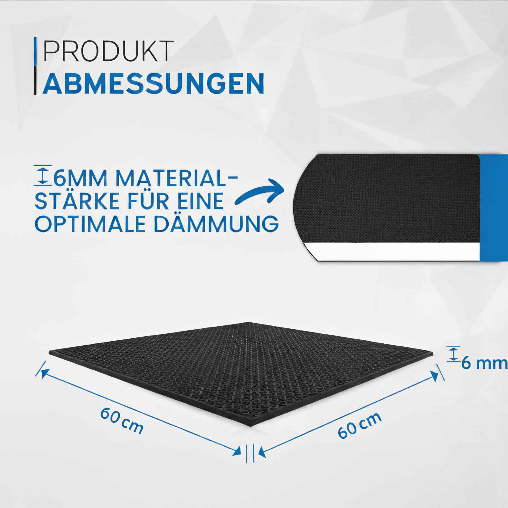 Schwarze quadratische Matte mit strukturierter Oberfläche, 60 cm Seiten, 6 mm dick. Text: Produktabmessungen, 6 mm Materialstärke.