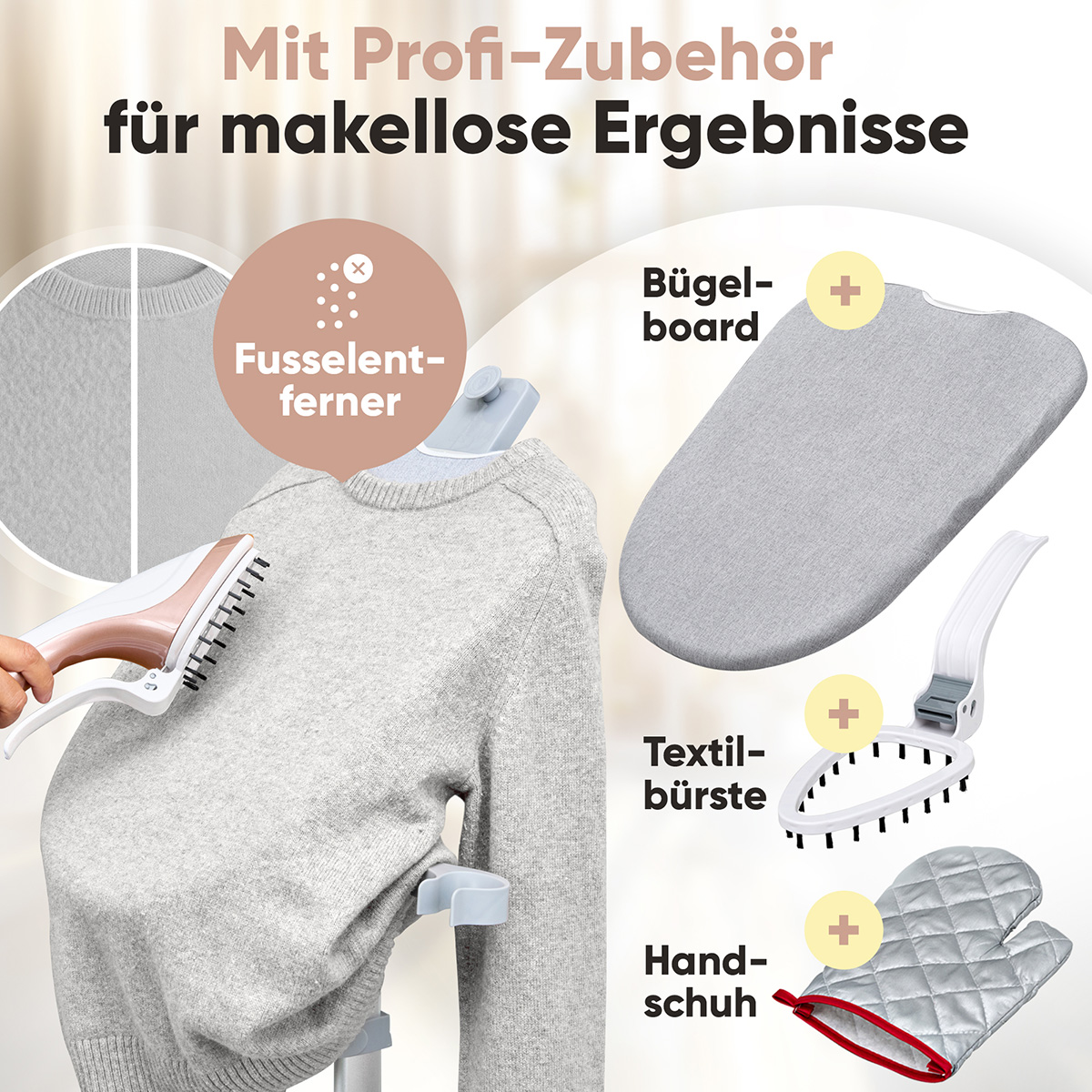 Das Bild zeigt einen grauen Pullover auf einem Ständer mit einem Dampfgarer, einem Bügelbrett, einer Bürste und einem Handschuh. Text: Mit Profi-Zubehör.