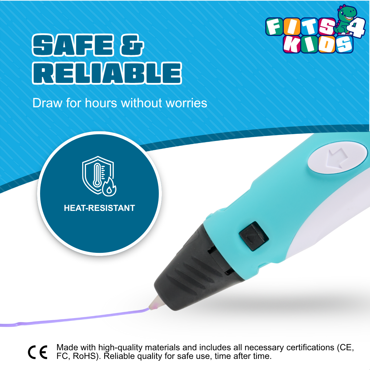 Ein türkisfarbener 3D-Stift zeichnet eine lila Linie. Das Bild zeigt Text: Safe & Reliable, Heat-Resistant. Markenlogo: Fits 4 Kids.