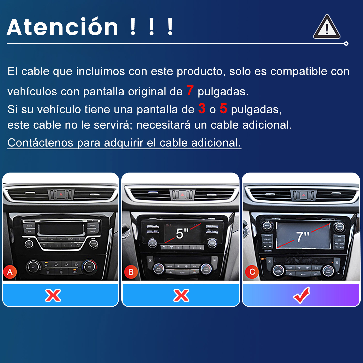 La imagen muestra pantallas de tablero de automóviles. Una pantalla de 7 pulgadas es compatible, otras no. El texto dice que el cable solo funciona con 7 pulgadas.