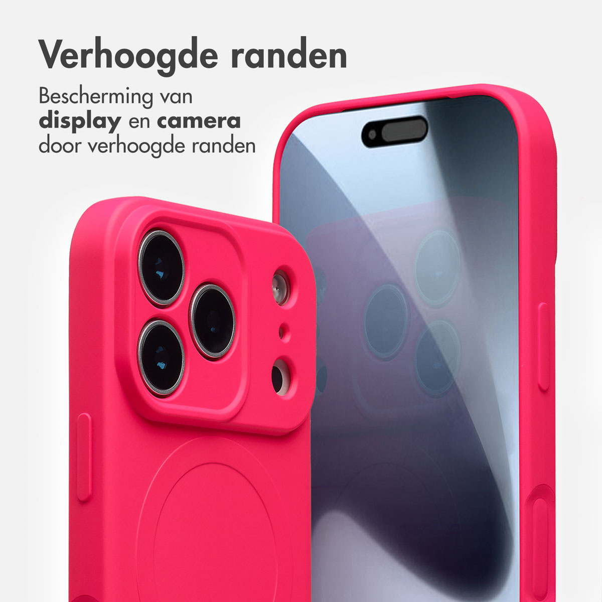 Twee roze telefoonhoesjes. Eén toont cameralenzen, de andere het scherm. Tekst: 'Verhoogde randen' en 'Bescherming'.