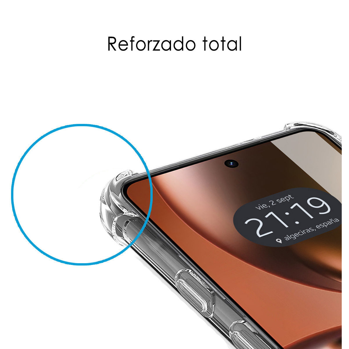 Un telefono in una custodia trasparente. Lo schermo mostra l'ora. Il testo 'Reforzado total' è in alto. Un cerchio blu a sinistra.