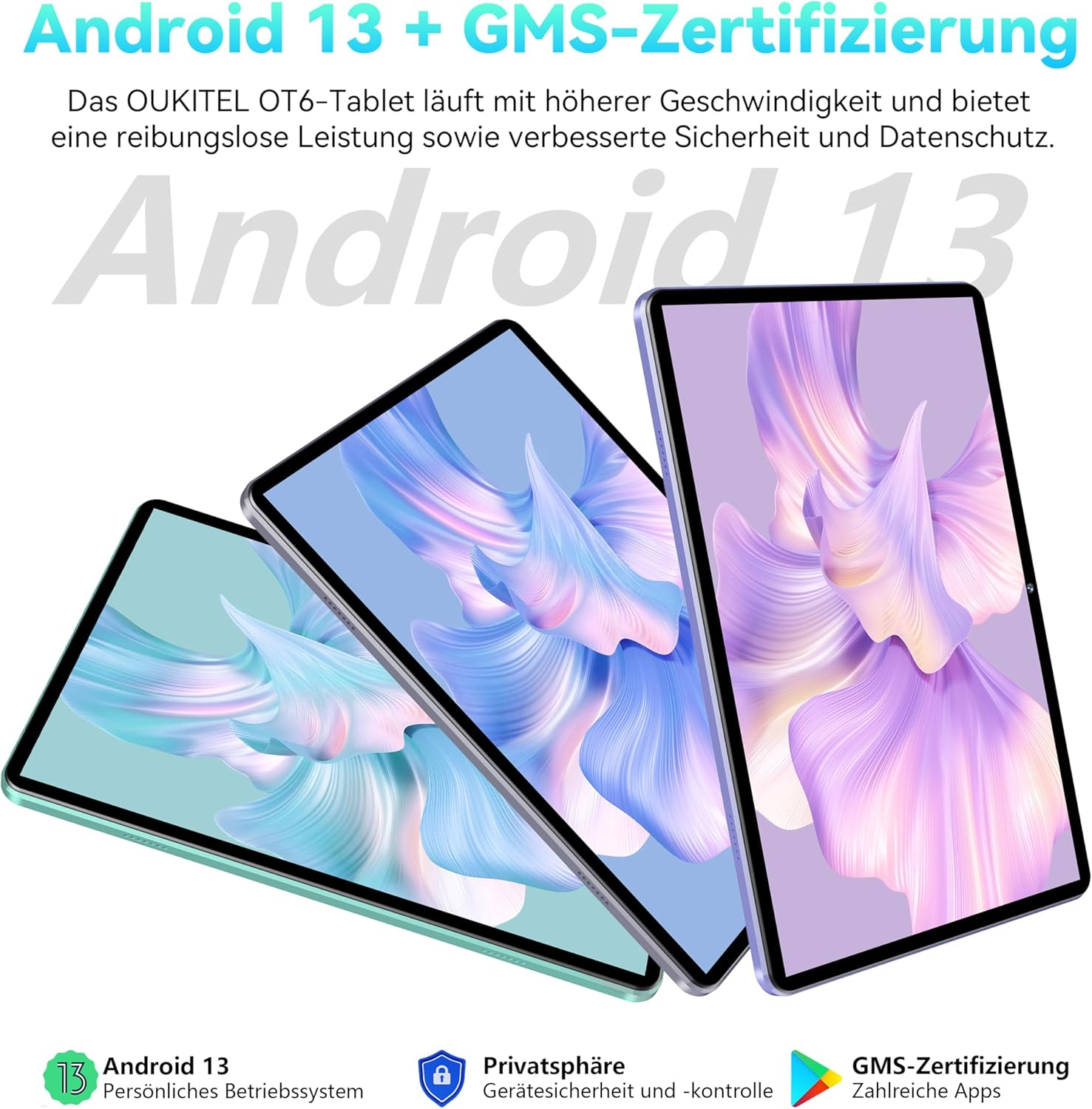 Tre tablet con schermi colorati impilati. Il testo Android 13 + GMS-Zertifizierung è in alto. Android 13 al centro.