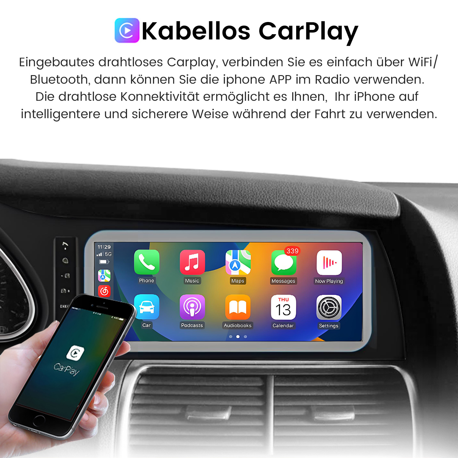Handy mit CarPlay-Anzeige. Autoradio-Bildschirm zeigt App-Symbole. Text: Kabellos CarPlay.