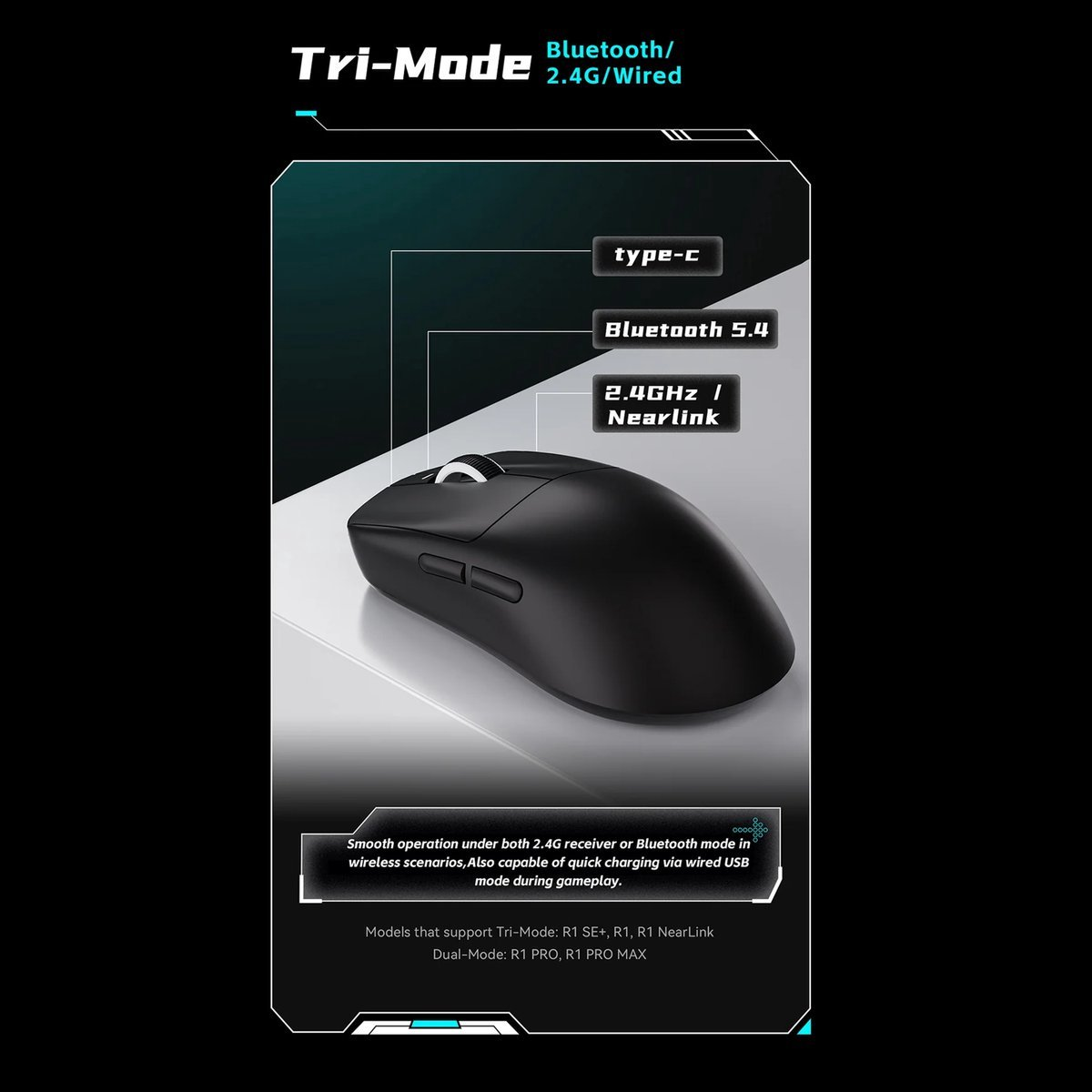 A black Tri-Mode mouse with type-c, Bluetooth 5.4, and 2.4GHz/Nearlink features. Supports quick charging. Model names are listed.