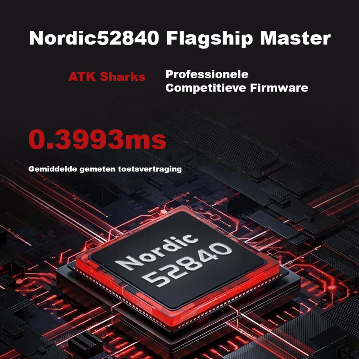 La imagen muestra un chip negro con 'Nordic 52840'. Texto rojo '0.3993ms' y 'Nordic52840 Flagship Master' sobre fondo negro.