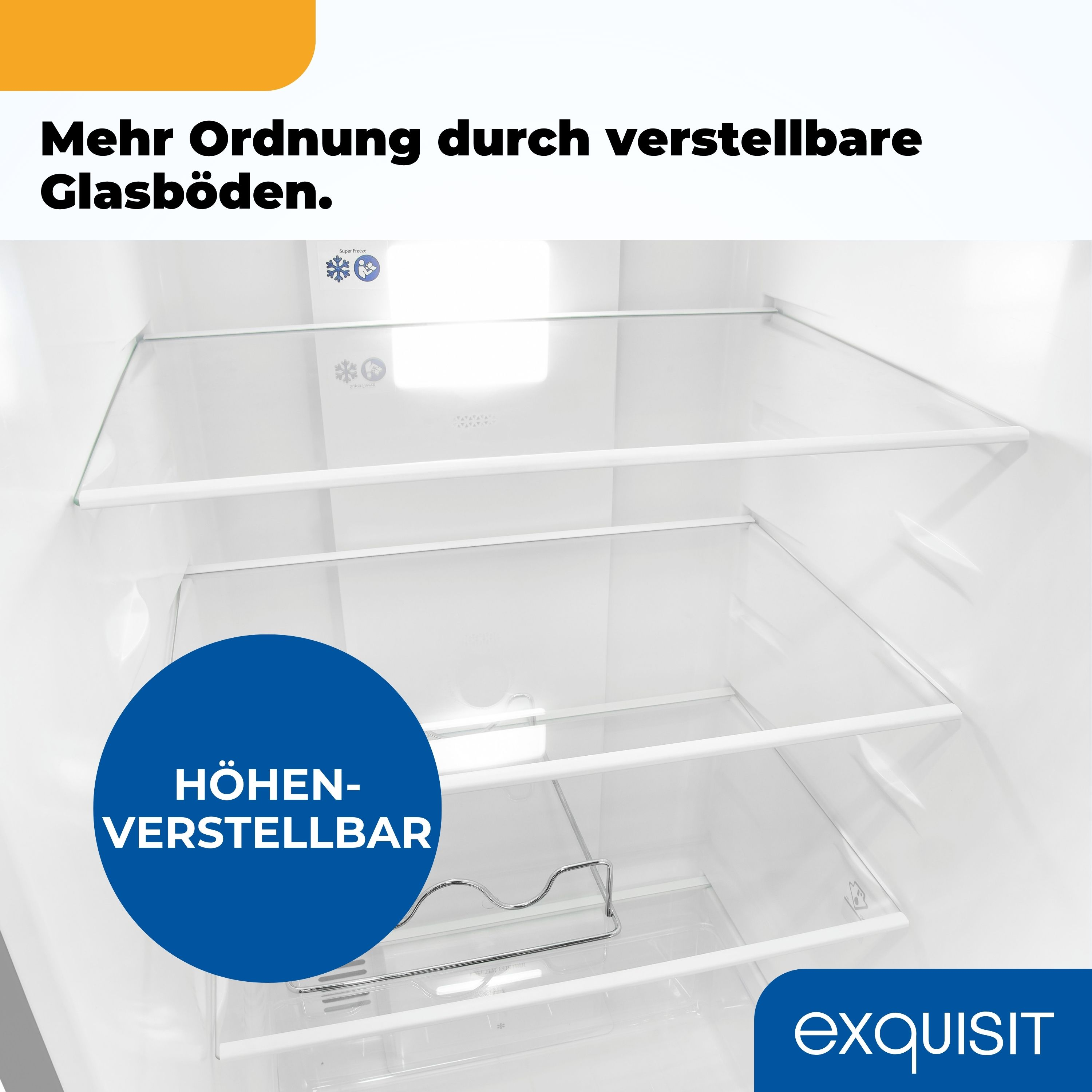 Innenansicht eines Kühlschranks mit verstellbaren Glasböden. Weißer Innenraum mit blauem Kreis-Text: HÖHEN-VERSTELLBAR. Text: Mehr Ordnung durch Glasböden.