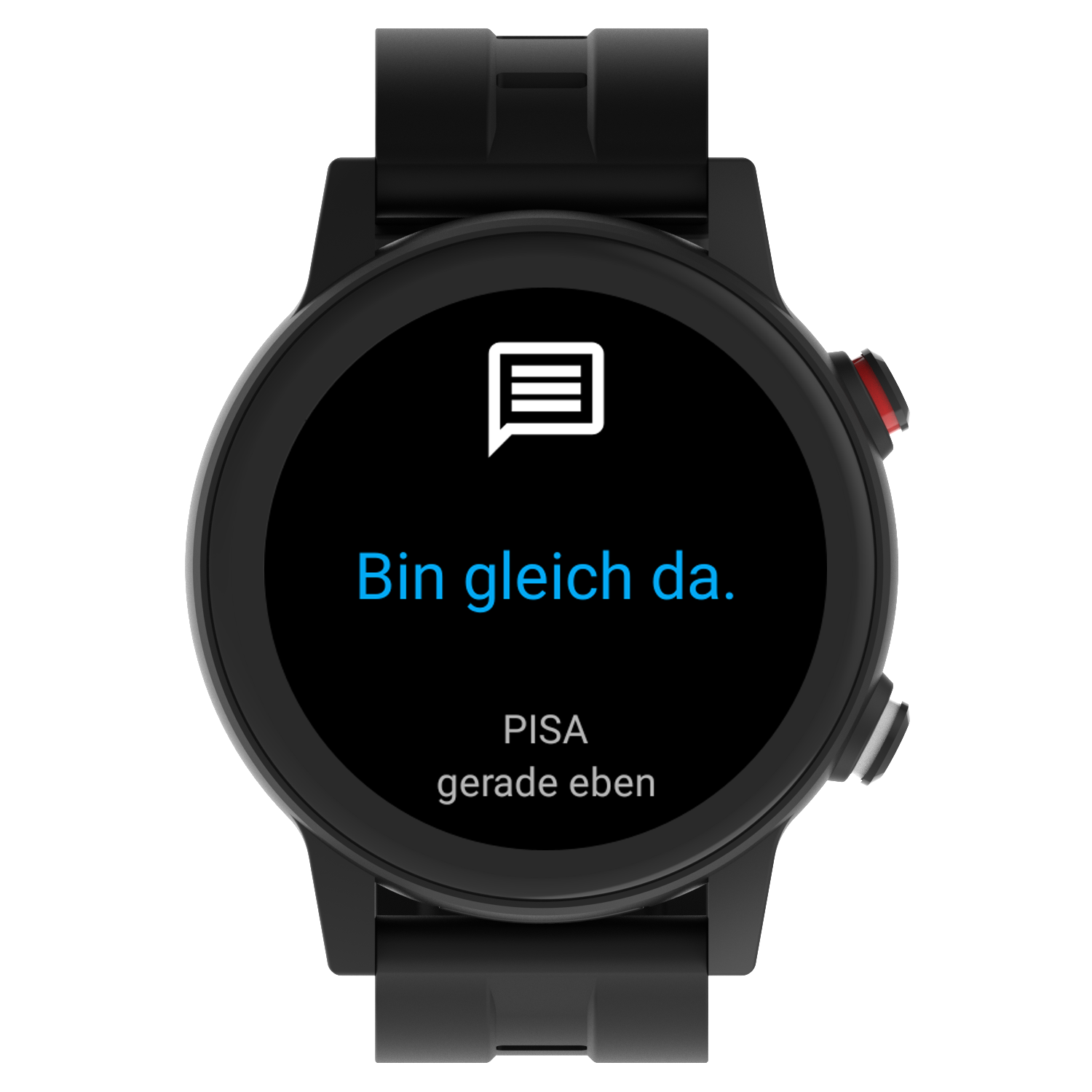 Eine schwarze Smartwatch zeigt 'Bin gleich da'. Auf dem Bildschirm ist ein Nachrichtensymbol. Das Armband ist schwarz.