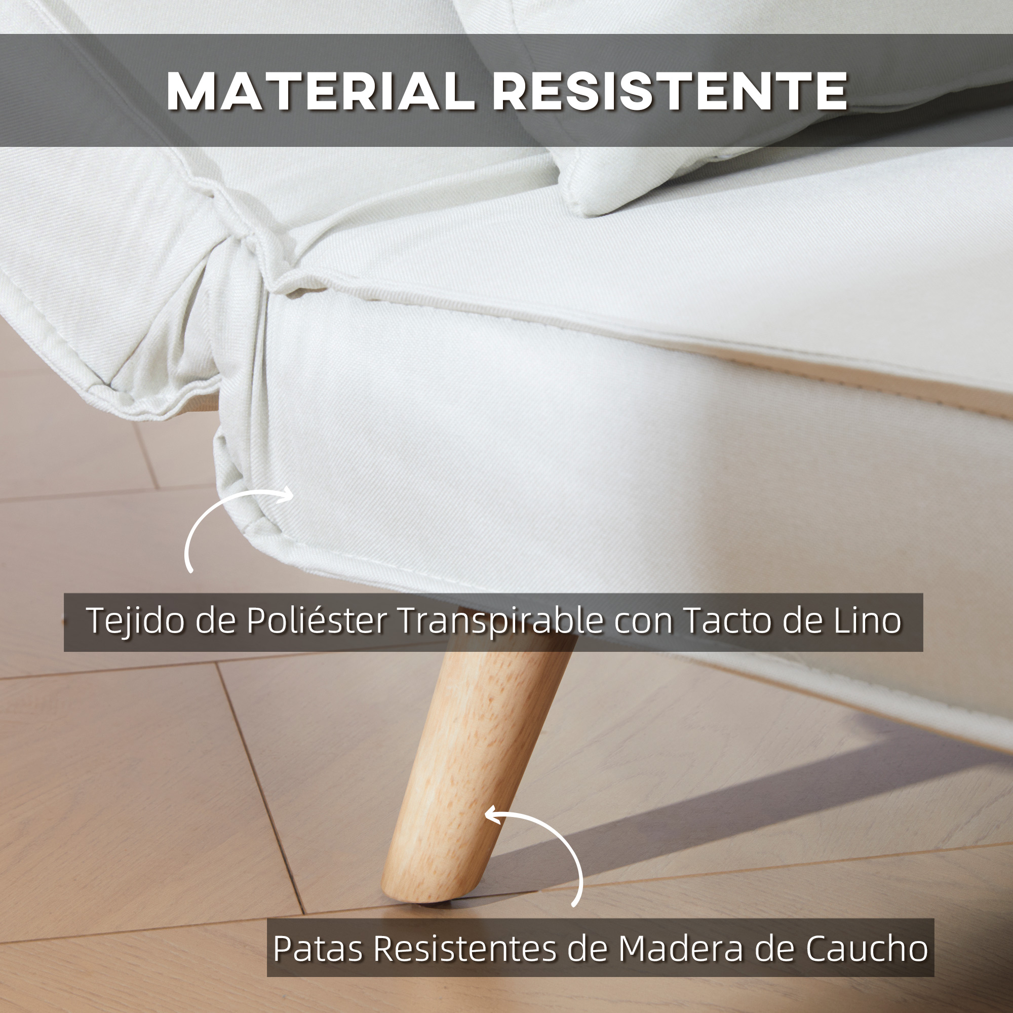 Detalle de un sofá blanco. Tiene patas de madera y tela de poliéster transpirable. Texto dice 'Material Resistente'.