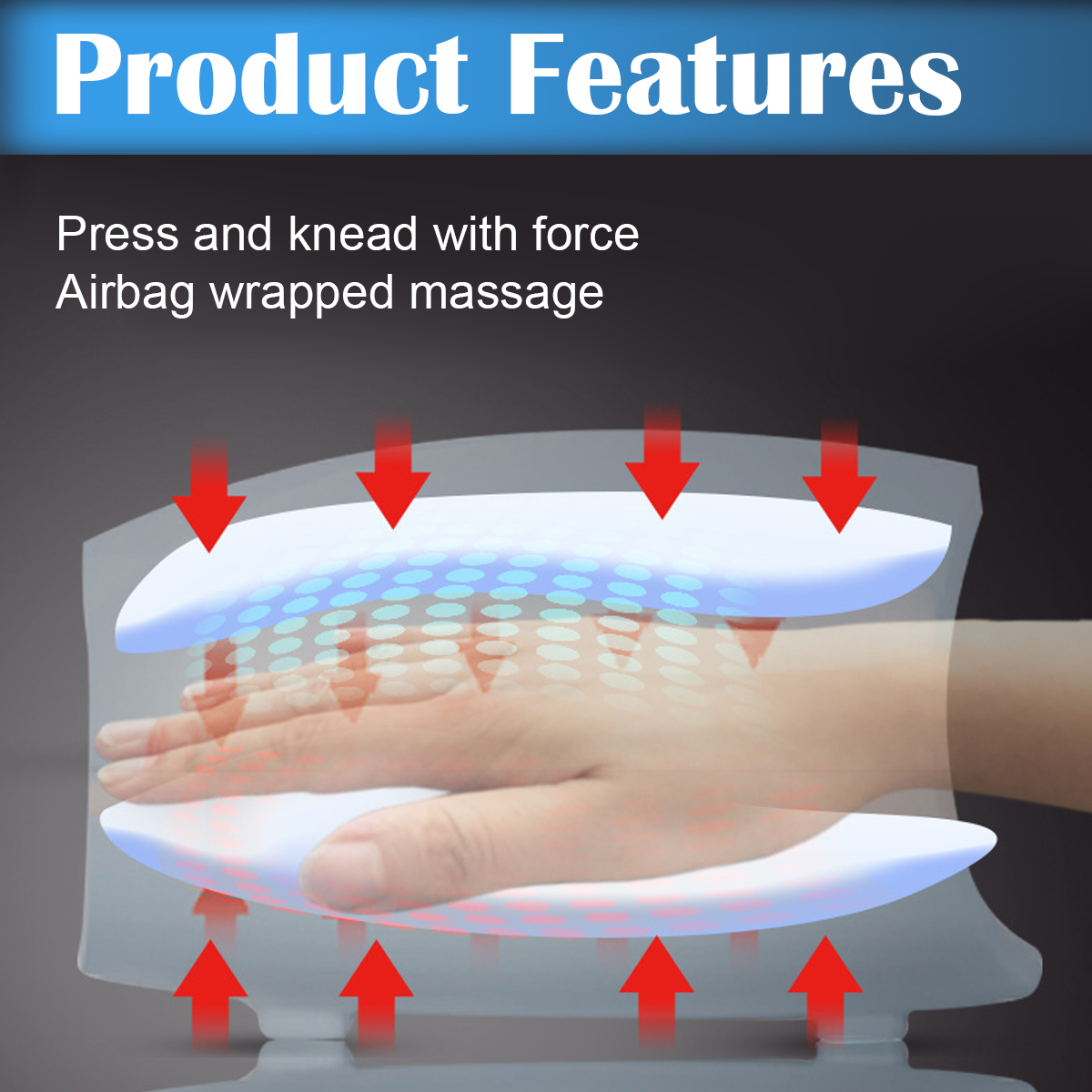 Hand in Massagegerät. Rote Pfeile zeigen den Druck an. Produktmerkmale sind Drücken und Kneten mit Kraft und Airbag-Massage.