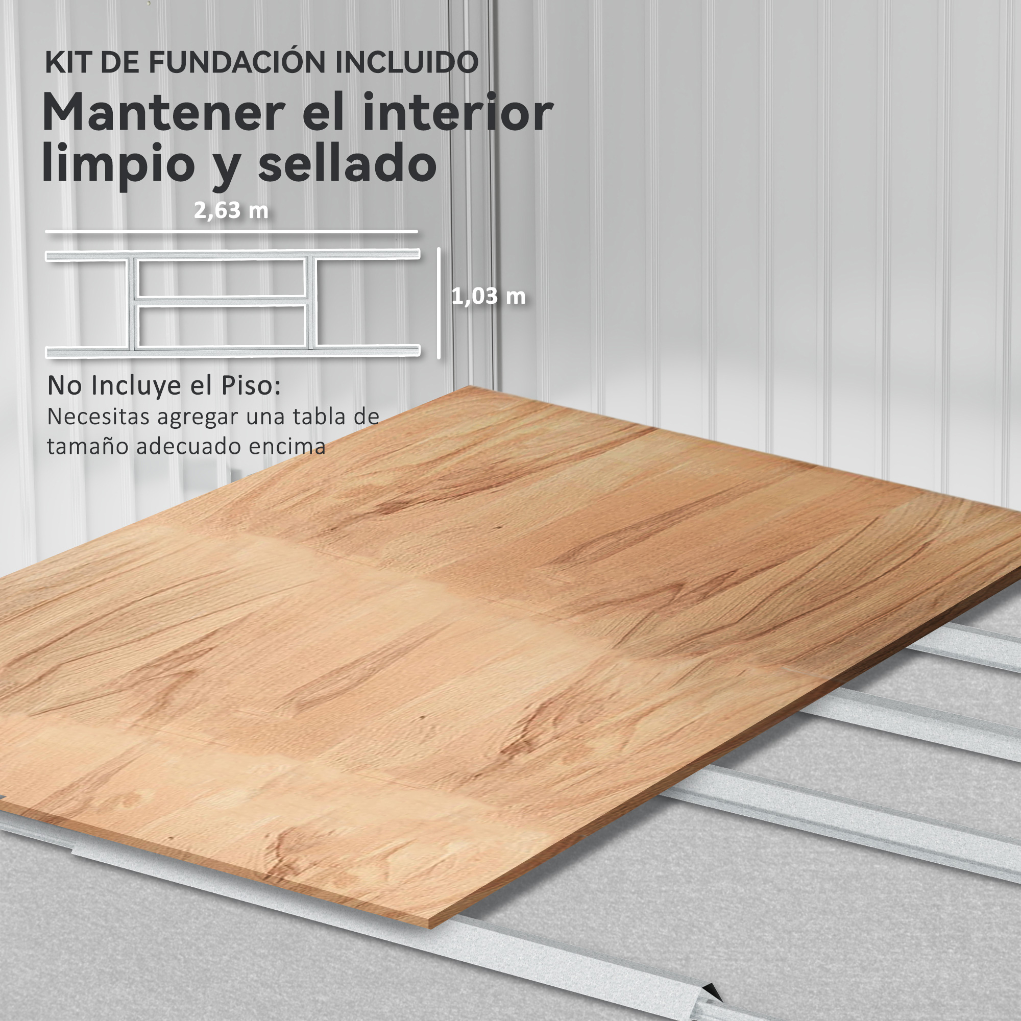 Tabla de madera sobre marco metálico. Texto en español: Mantener el interior limpio y sellado. Kit de cimentación incluido.