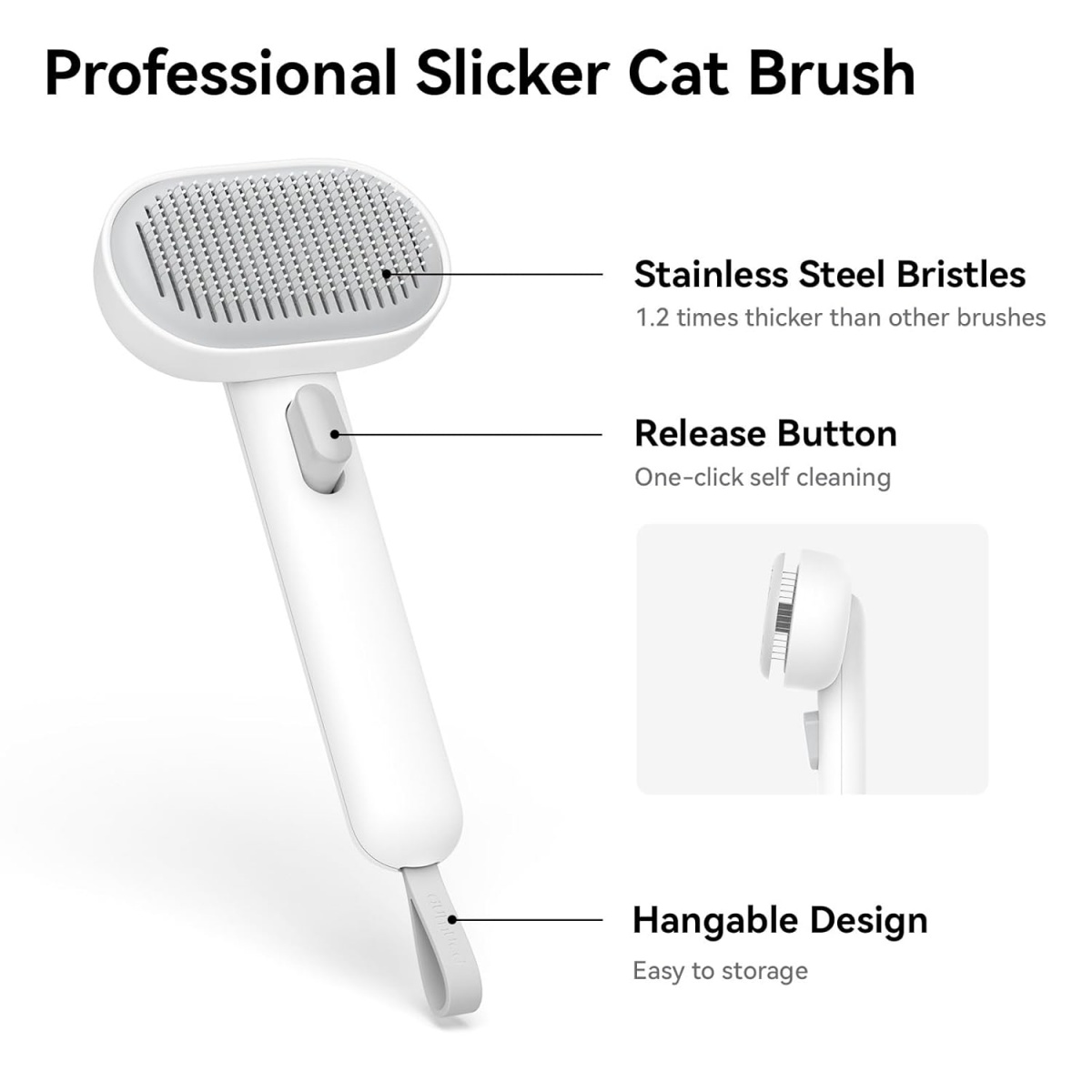 Eine weiße Katzenbürste mit Edelstahlborsten, einem Auslöseknopf und einem aufhängbaren Design zur einfachen Aufbewahrung.