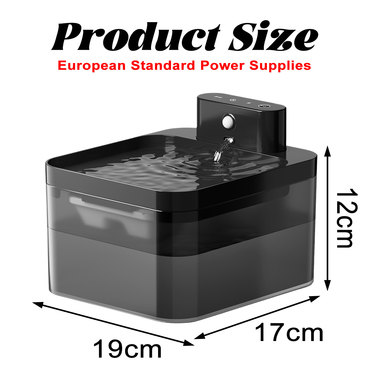 Schwarzer Haustier-Wasserbrunnen mit den Abmessungen 19 cm x 17 cm x 12 cm. Produktgröße Text oben, und European Standard Power Supplies.