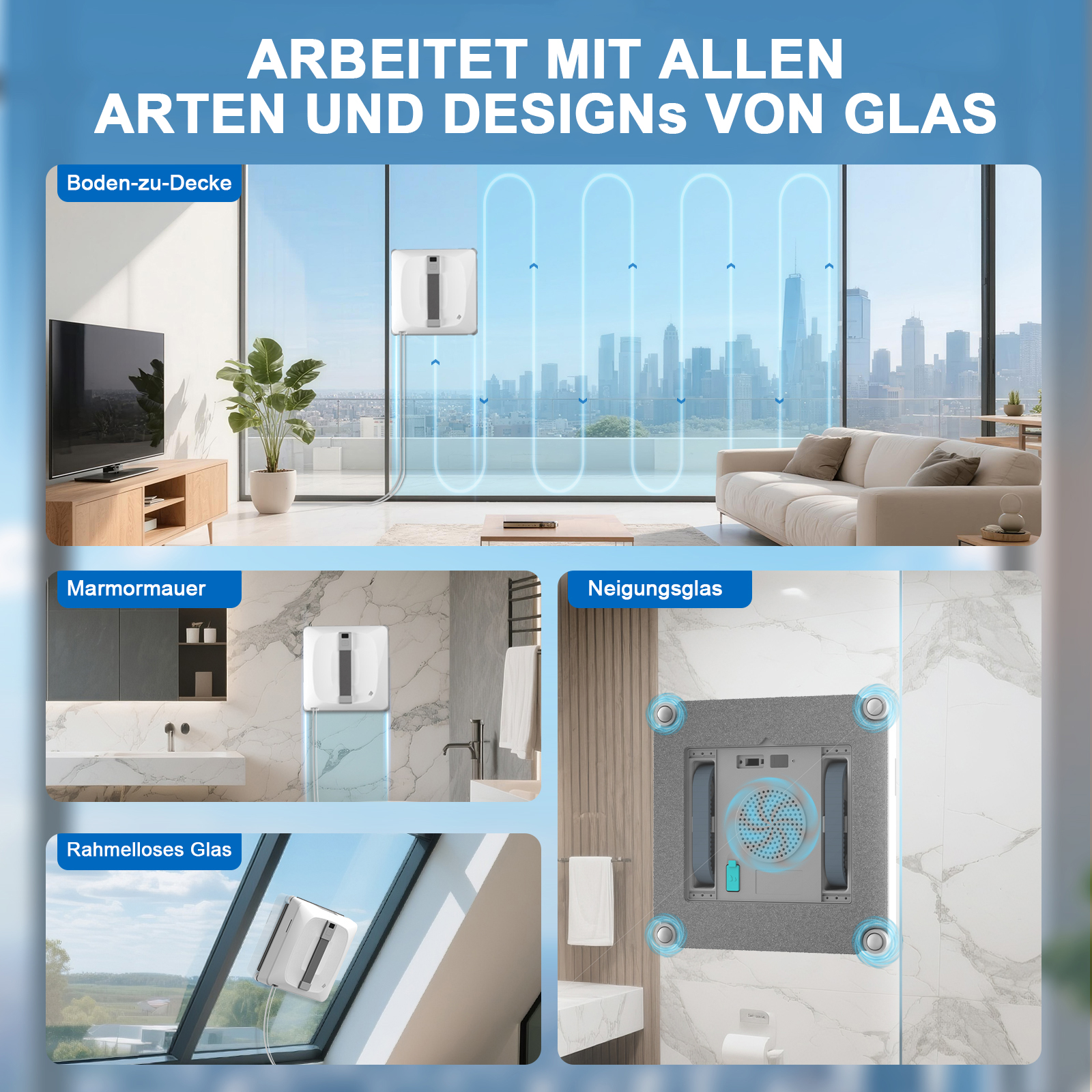 Das Bild zeigt einen Fensterputzroboter auf Glas. Verschiedene Glasarten werden dargestellt, darunter bodentiefe und rahmenlose.