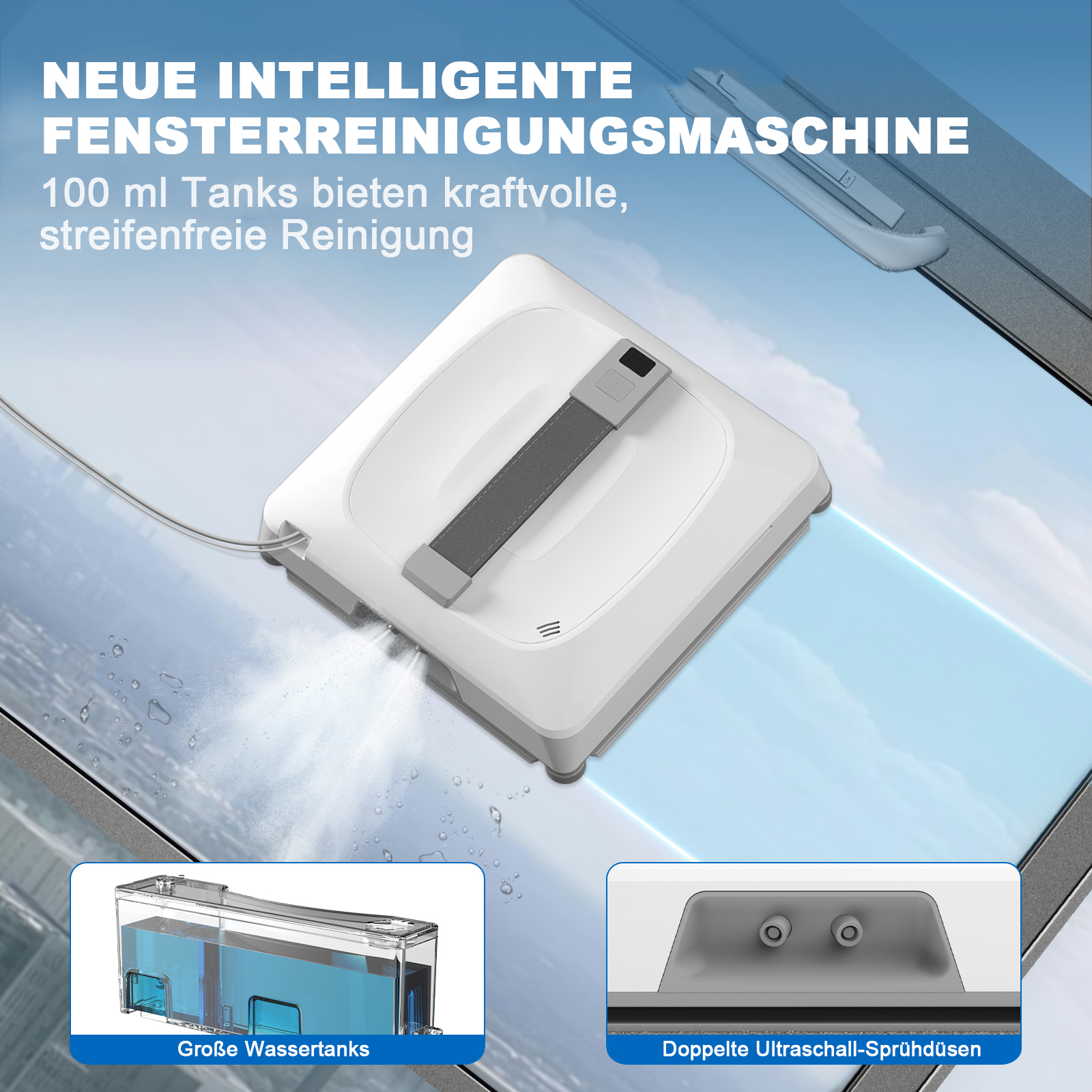 Ein weißer Fensterreinigungsroboter auf einer Glasoberfläche. Er hat einen grauen Griff und sprüht Wasser. Der Hintergrund ist ein blauer Himmel.
