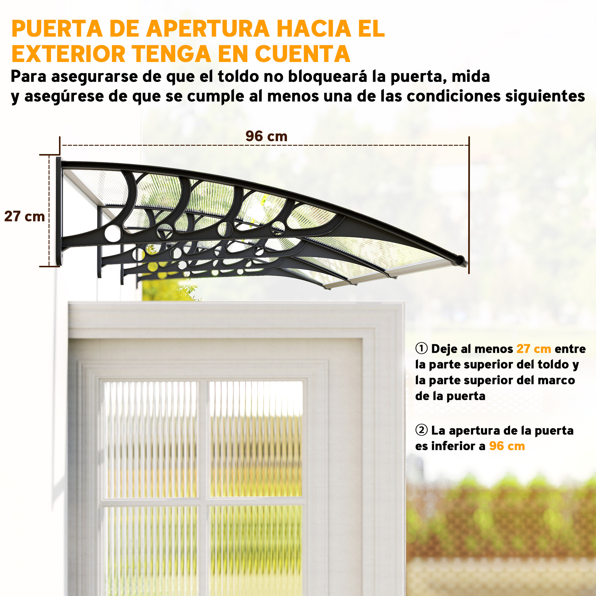 Un toldo de puerta está instalado sobre una puerta. Se proporcionan medidas, incluyendo 27 cm y 96 cm. Hay texto en español.
