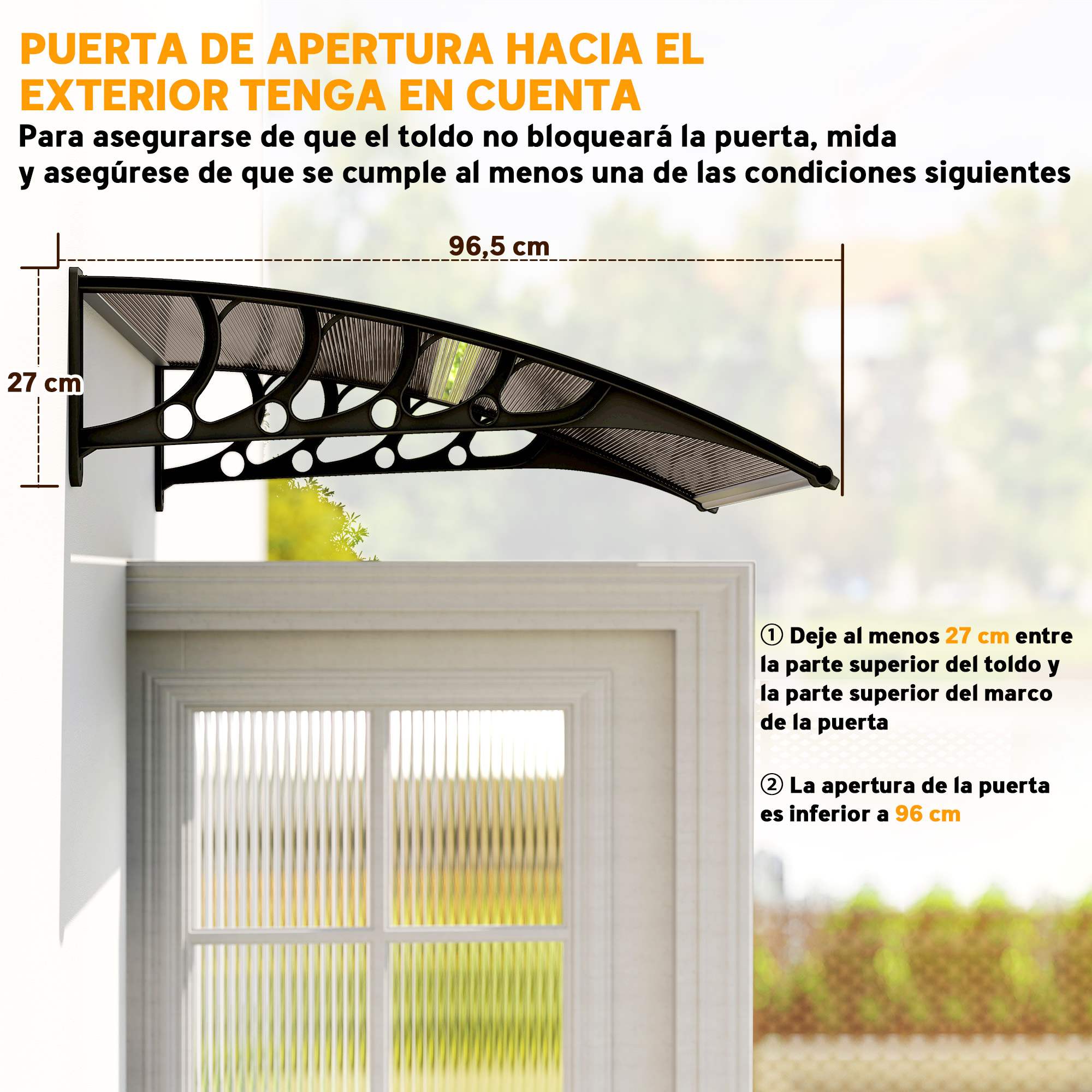 Un toldo negro sobre una puerta blanca. El texto indica medidas: 96,5 cm y 27 cm. Se proporcionan instrucciones.