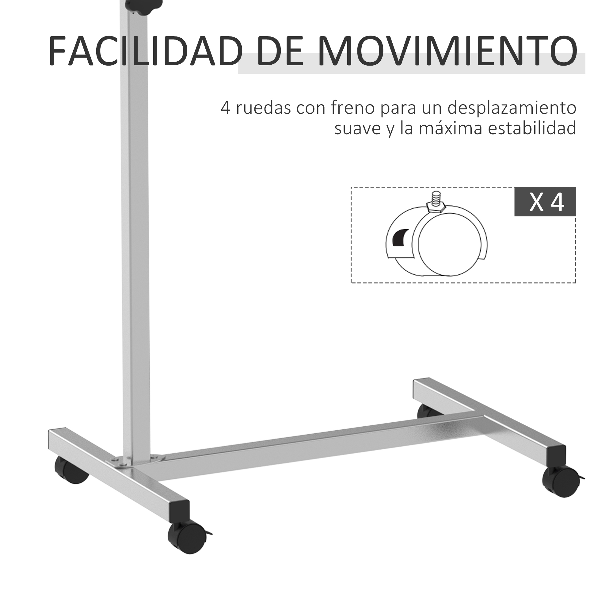 Soporte metálico con ruedas. El texto dice 'FACILIDAD DE MOVIMIENTO'. Tiene un detalle de rueda con 'X 4' para la cantidad.