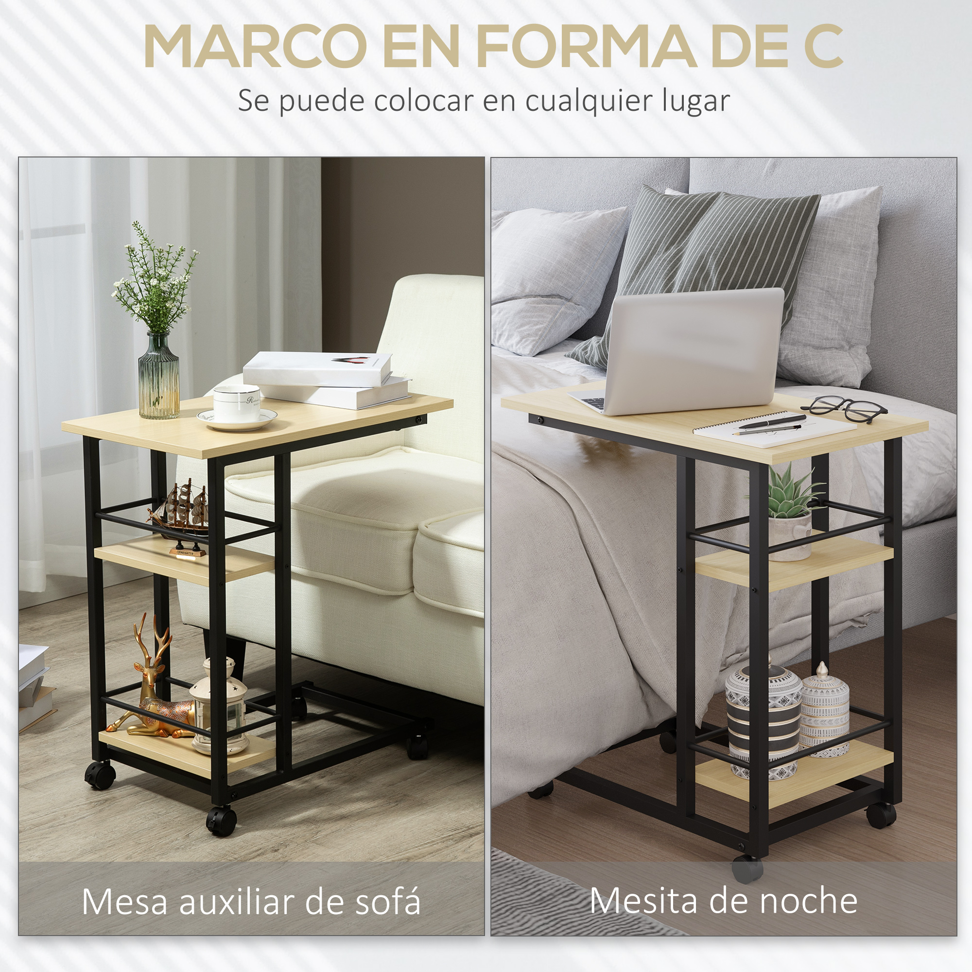 Dos mesas en forma de C con ruedas, una junto a un sofá, la otra junto a una cama. Cada una tiene estantes y tapas de madera clara.
