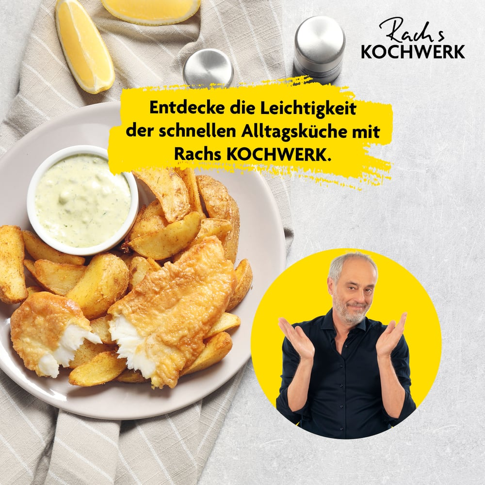 Fisch und Pommes mit Soße auf einem Teller. Ein Mann gestikuliert. Text: Entdecke die Leichtigkeit der schnellen Alltagsküche mit Rachs Kochwerk.