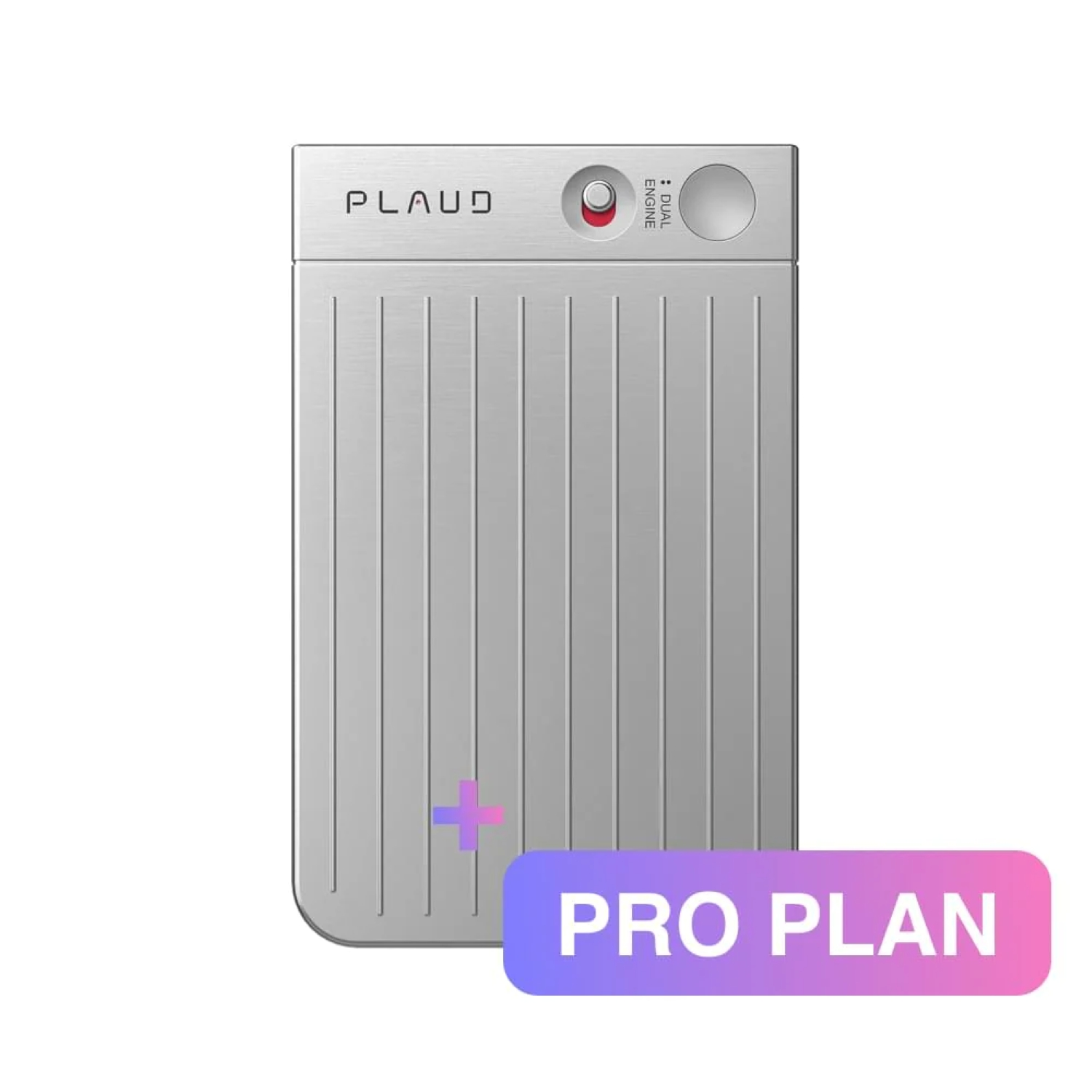 Un appareil argenté avec des lignes verticales et le mot 'PLAUD'. Il y a un signe plus rose et une étiquette 'PRO PLAN'.
