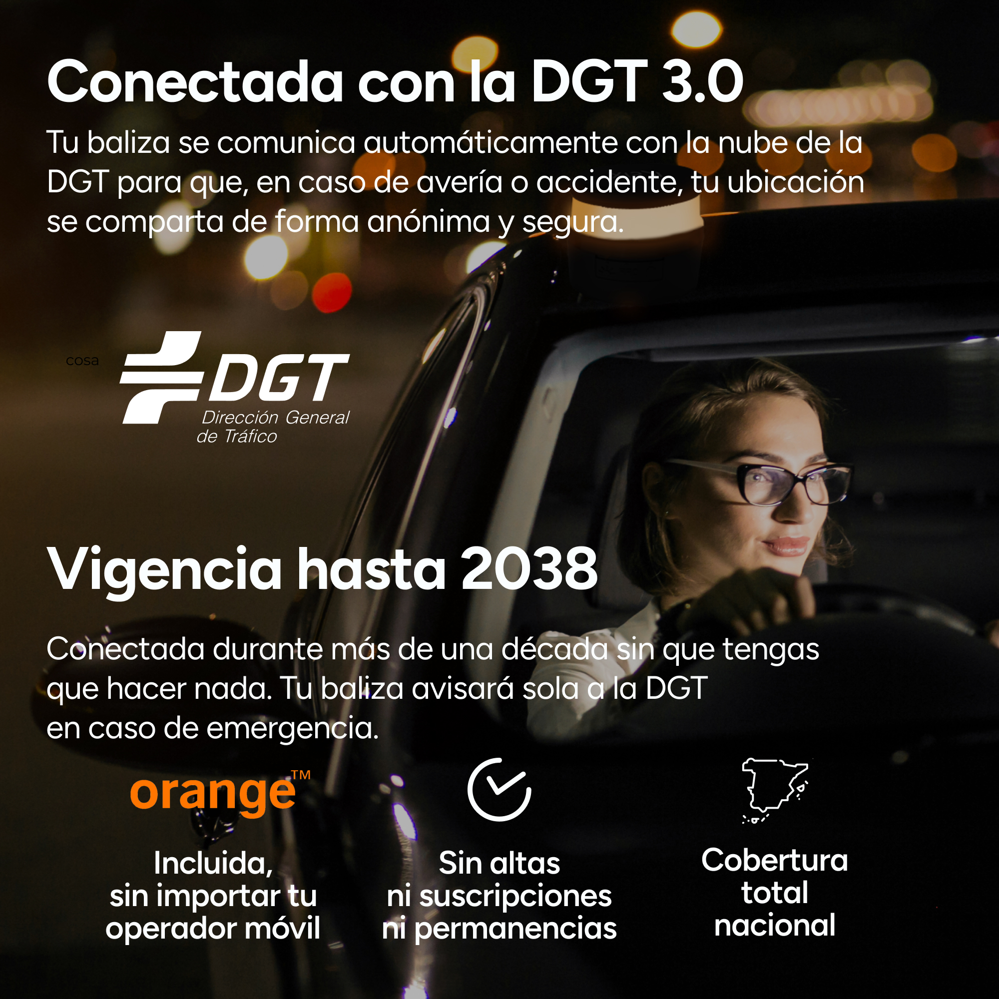 Mujer conduciendo un coche de noche, con texto promocionando DGT 3.0 y Orange.