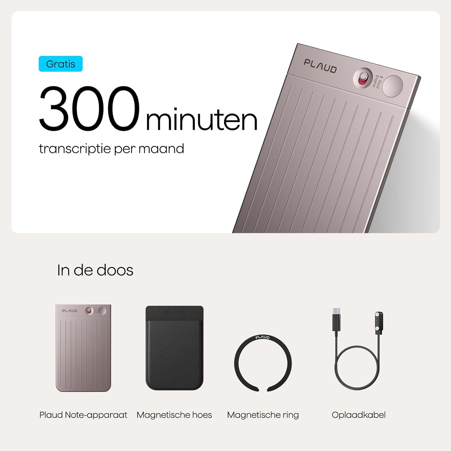 Afbeelding toont een apparaat met accessoires: Note-apparaat, magnetische hoes, ring en oplaadkabel. Tekst: 300 minuten transcriptie per maand.
