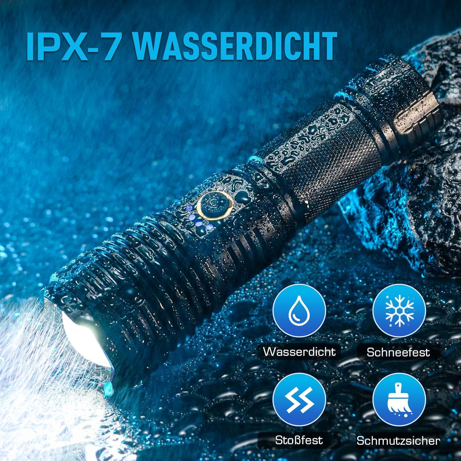 Eine wasserdichte Taschenlampe mit blauen Akzenten, umgeben von Wassertropfen. Text: IPX-7 Wasserdicht. Icons: Tropfen, Schneeflocke, stoßfest, schmutzfest.