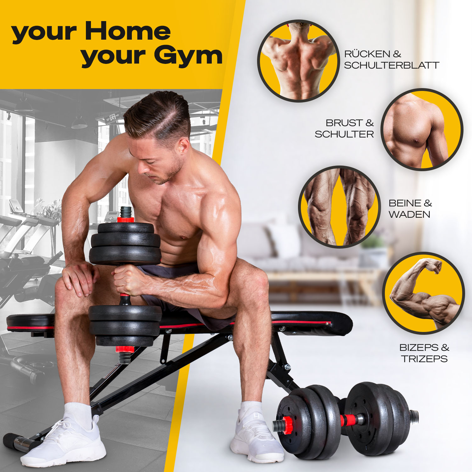 Mann mit Hantel auf der Bank. Text: 'your Home your Gym'. Bilder zeigen Muskelgruppen: Rücken, Brust, Beine und Bizeps.