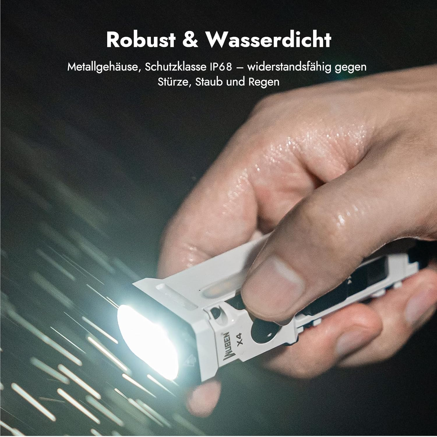 Eine Hand hält eine weiße WUBEN X4-Taschenlampe, die helles Licht aussendet. Der Text lautet 'Robust & Wasserdicht'.