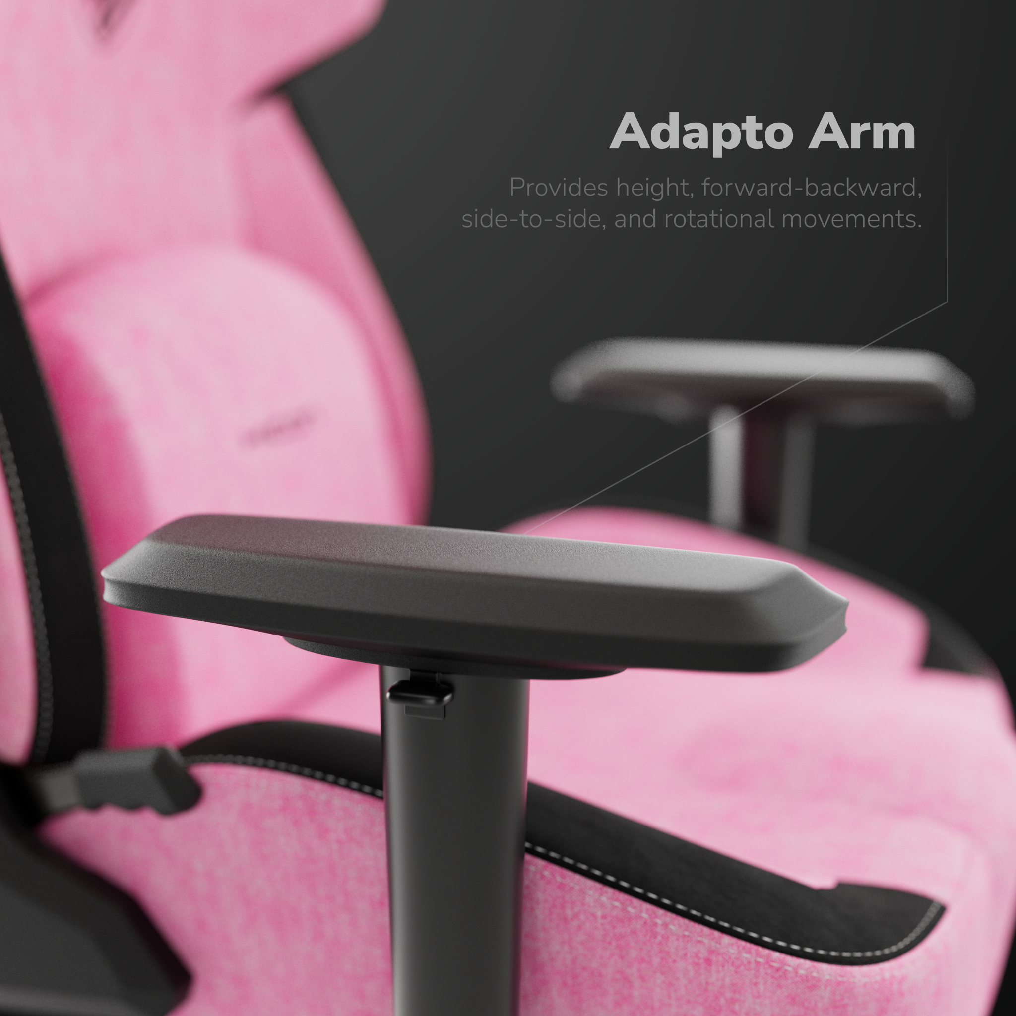 Chaise gaming rose avec accoudoir noir. Texte: Adapto Arm. Fournit des mouvements de hauteur, avant, arrière, côte à côte et rotationnels.