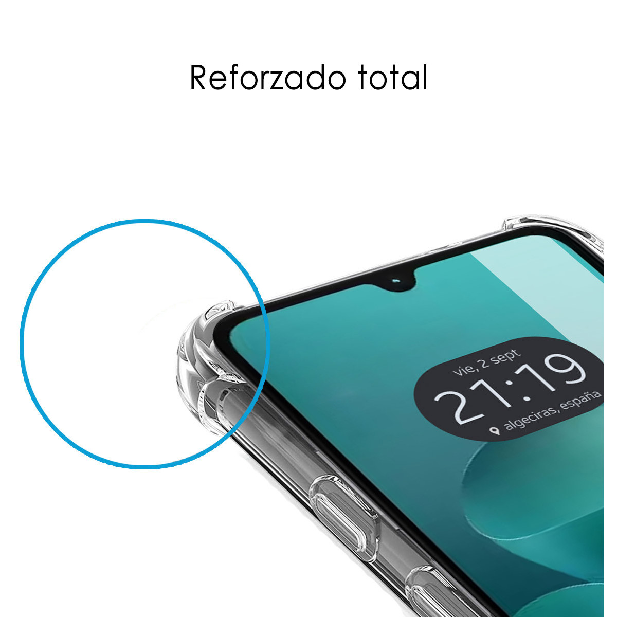 Una pantalla de teléfono inteligente muestra 21:19. El teléfono está en una funda transparente. Un círculo azul está en la esquina superior izquierda. Texto: Reforzado total.