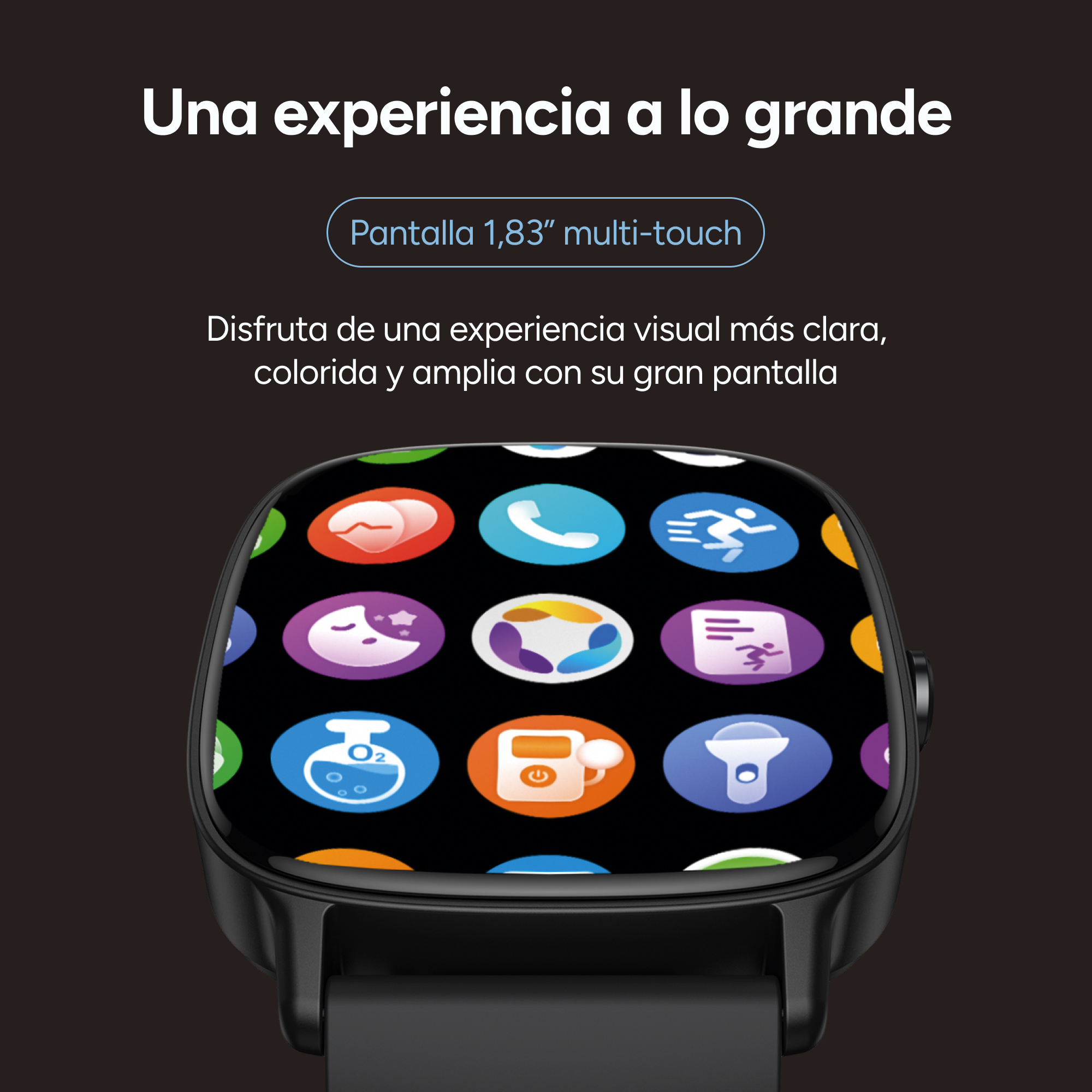 Ein Smartwatch-Bildschirm zeigt bunte Symbole. Der Text oben lautet: 'Una experiencia a lo grande'. Die Uhr hat ein schwarzes Armband.