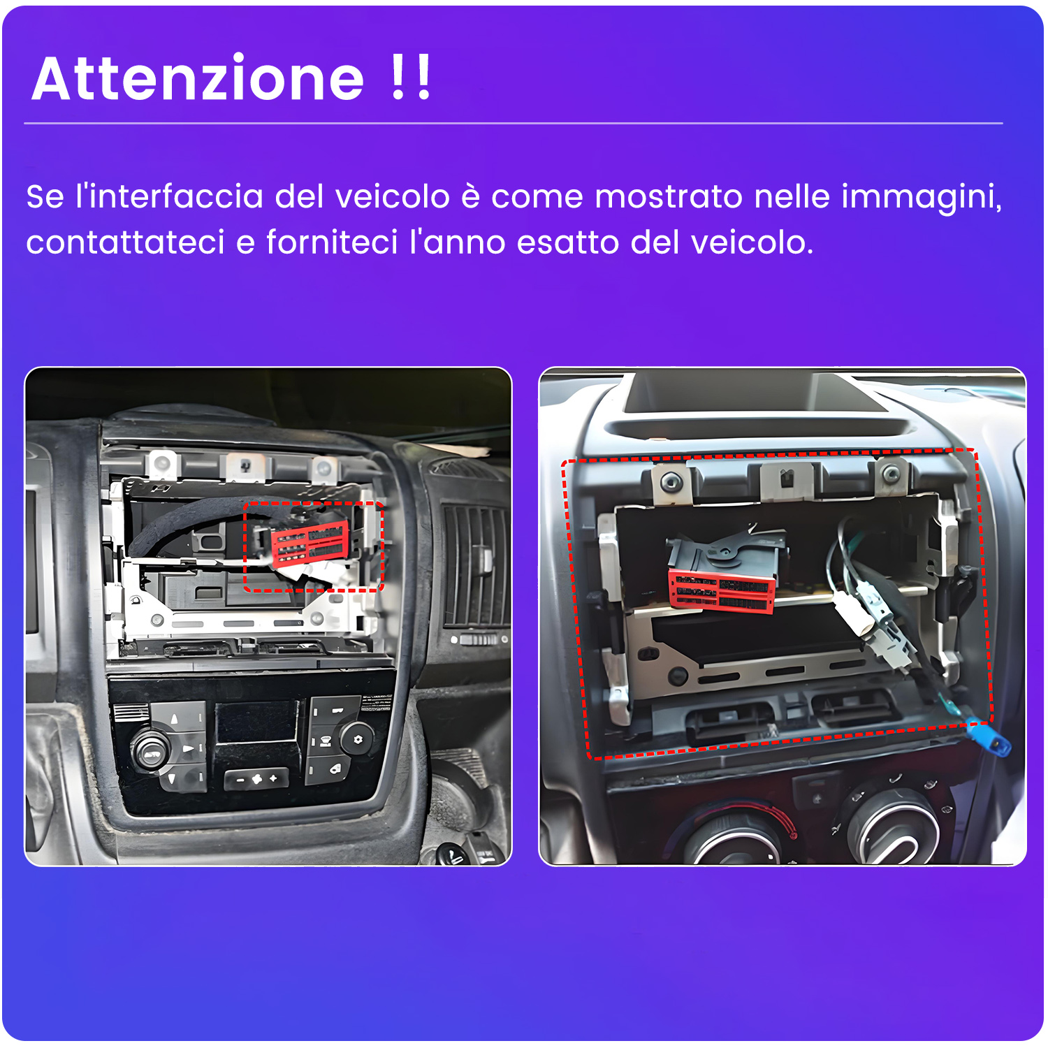 Due cruscotti di auto. Ognuno mostra un connettore rosso evidenziato con una linea tratteggiata. Testo in italiano.