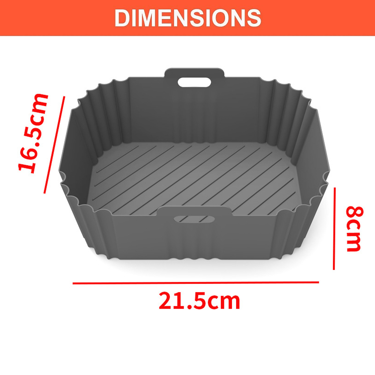 Grauer Silikon-Frittierkorb mit den Maßen: 16,5 cm Höhe, 21,5 cm Breite und 8 cm Tiefe. Oben steht ABMESSUNGEN.