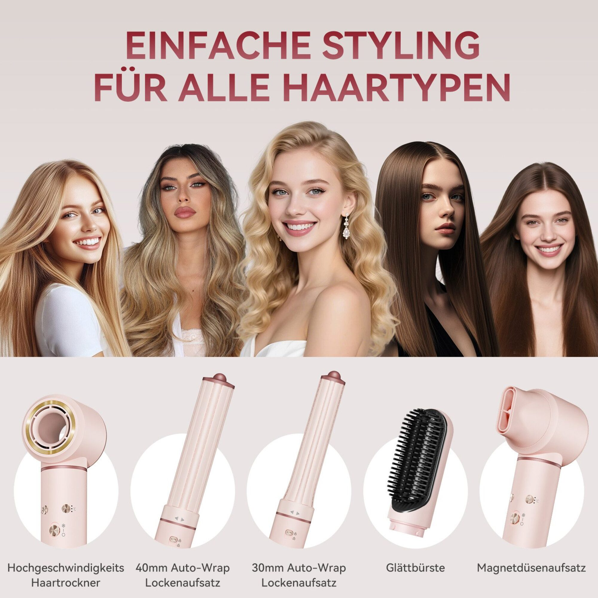 Das Bild zeigt fünf Frauen mit verschiedenen Frisuren und Styling-Tools. Text sagt 'Einfaches Styling für alle Haartypen'.