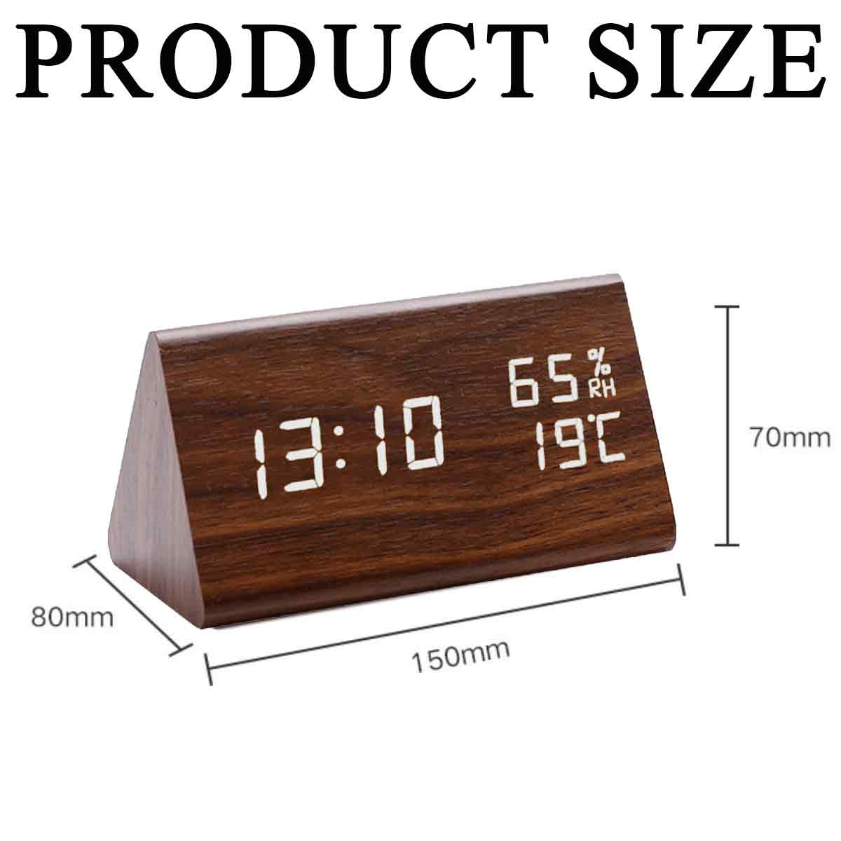 Eine hölzerne Dreiecksuhr zeigt Zeit, Luftfeuchtigkeit und Temperatur an. Abmessungen sind markiert: 150 mm x 80 mm x 70 mm. Text: PRODUKTGRÖSSE.
