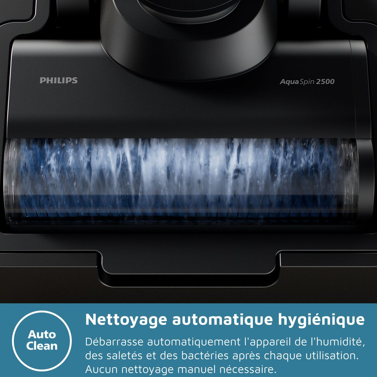 Zbliżenie czarnego urządzenia czyszczącego Philips Aqua Spin 2500 z widoczną niebieską wodą. Tekst brzmi 'Auto Clean' i 'Nettoyage automatique'.