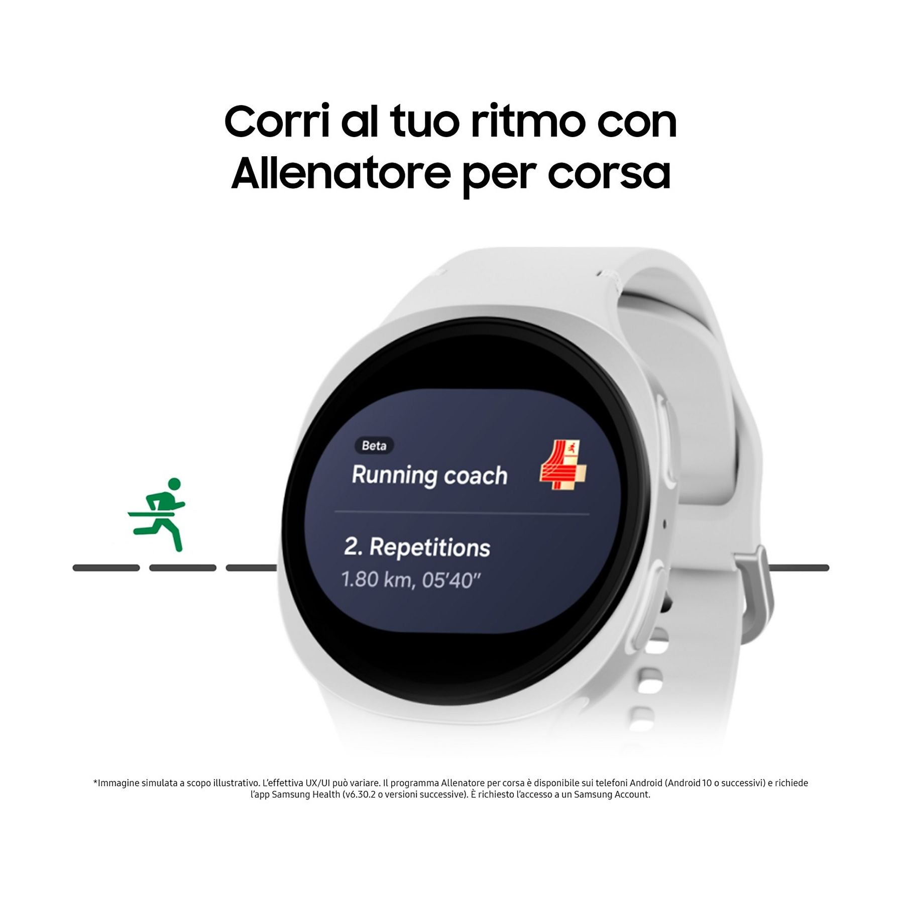 Smartwatch bianco con interfaccia coach di corsa. Testo: Running coach, 2. Repetitions 1.80 km, 05'40". Icona corridore verde.