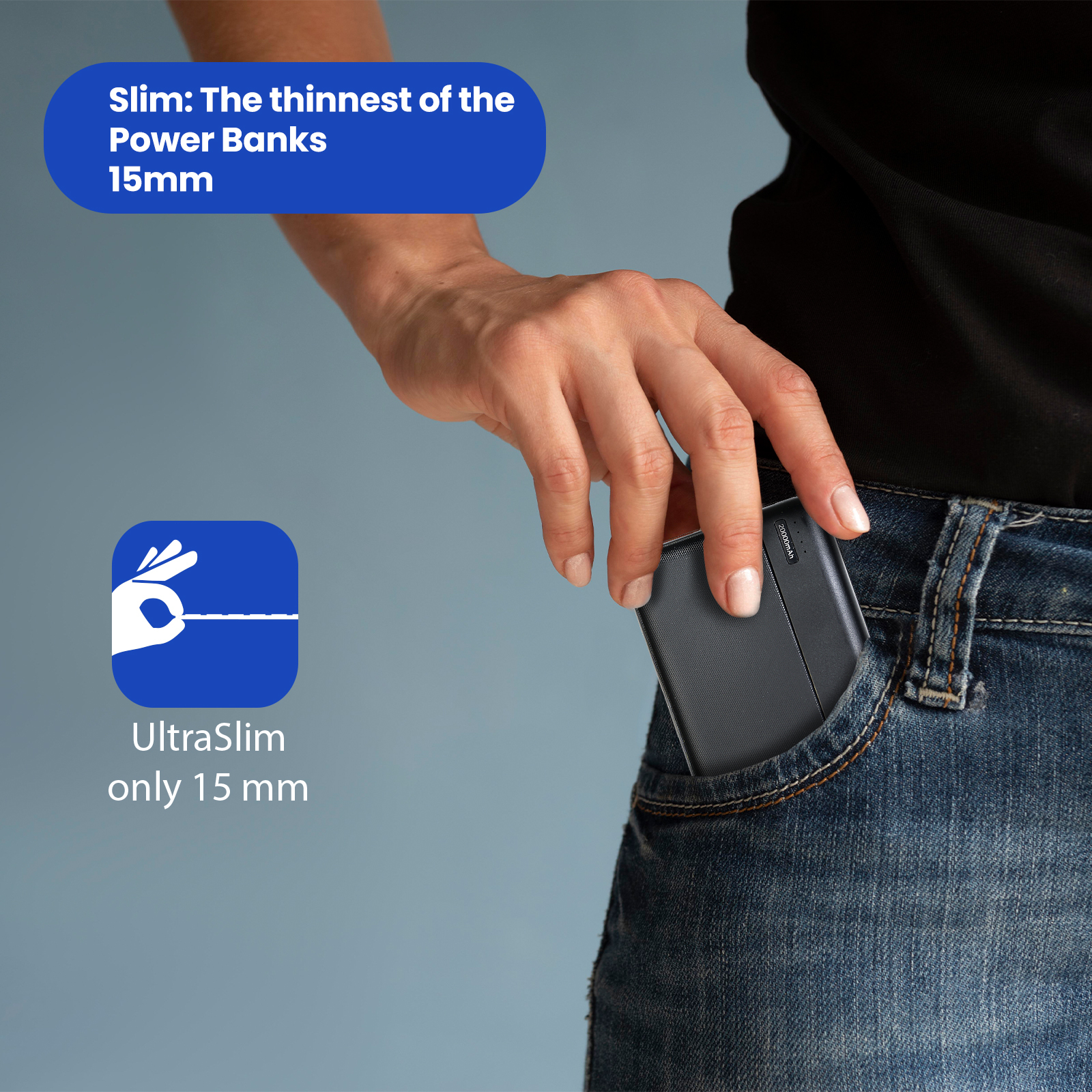Una mano mete un power bank delgado y negro en un bolsillo de jeans. El texto dice UltraSlim, solo 15 mm.