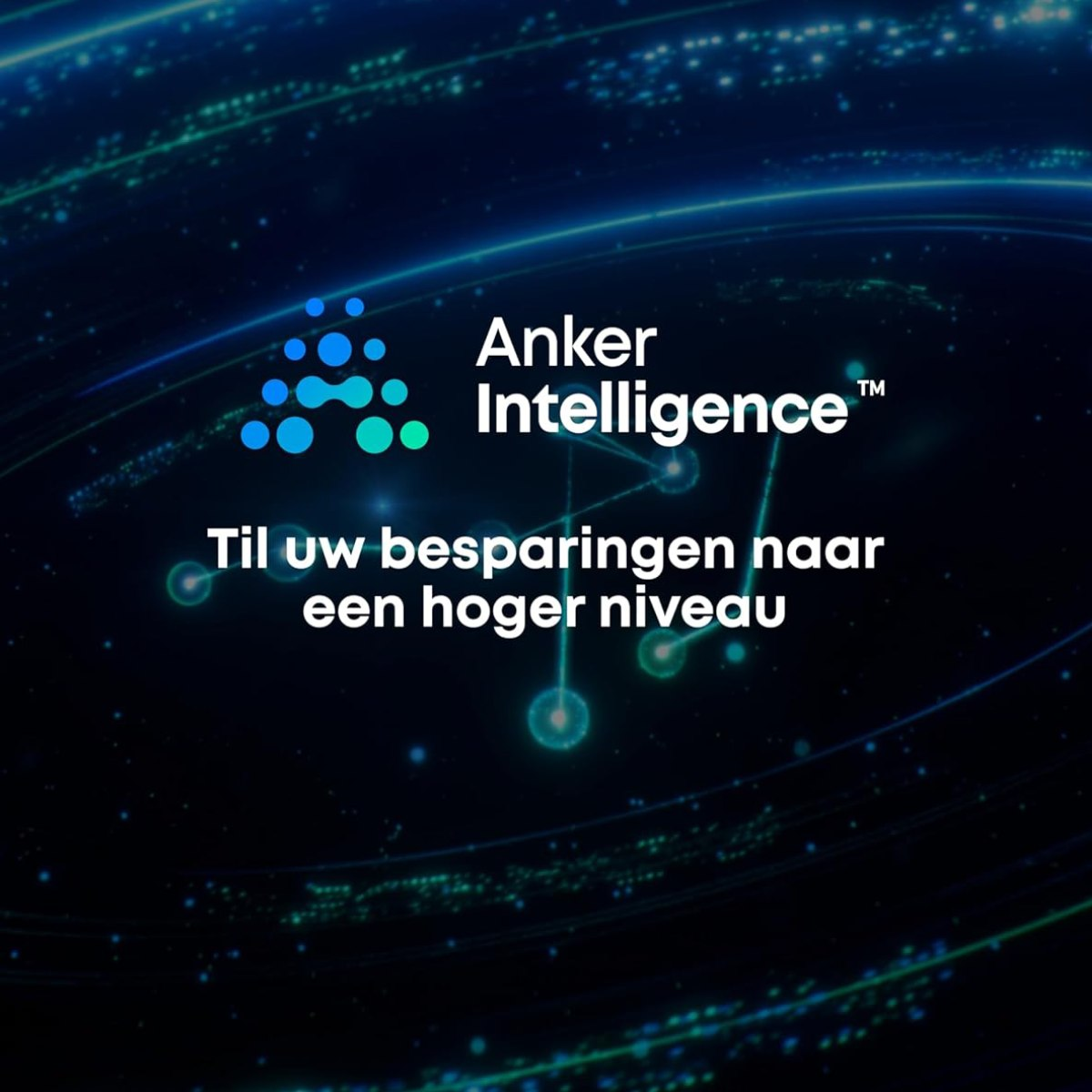 Anker Intelligence Logo mit Text 'Til uw besparingen naar een hoger niveau' auf dunkelblauem Hintergrund mit leuchtenden Linien und Punkten.