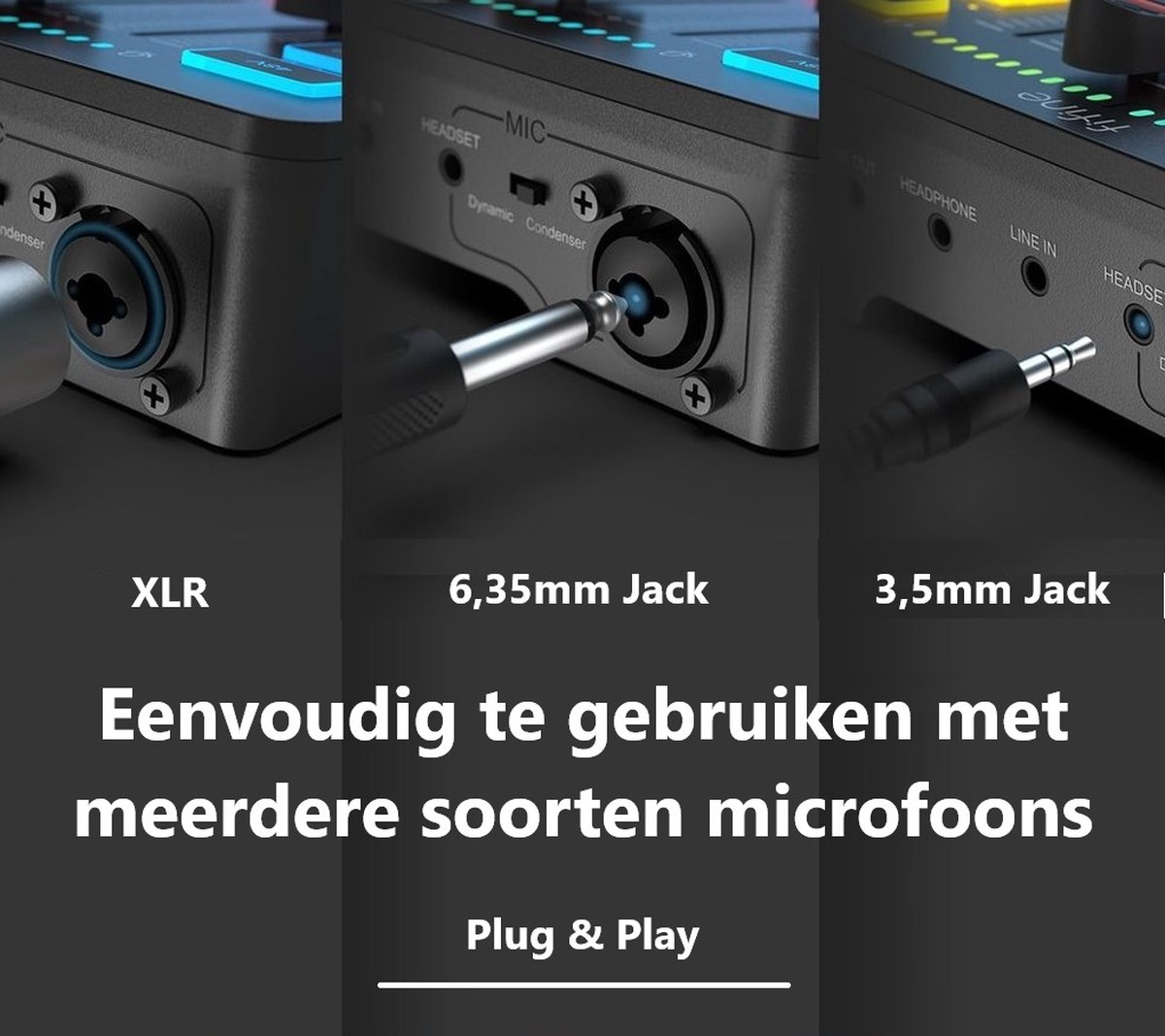 Image shows audio interface ports: XLR, 6.35mm jack, and 3.5mm jack. Text says, 'Easy to use with multiple types of microphones'.