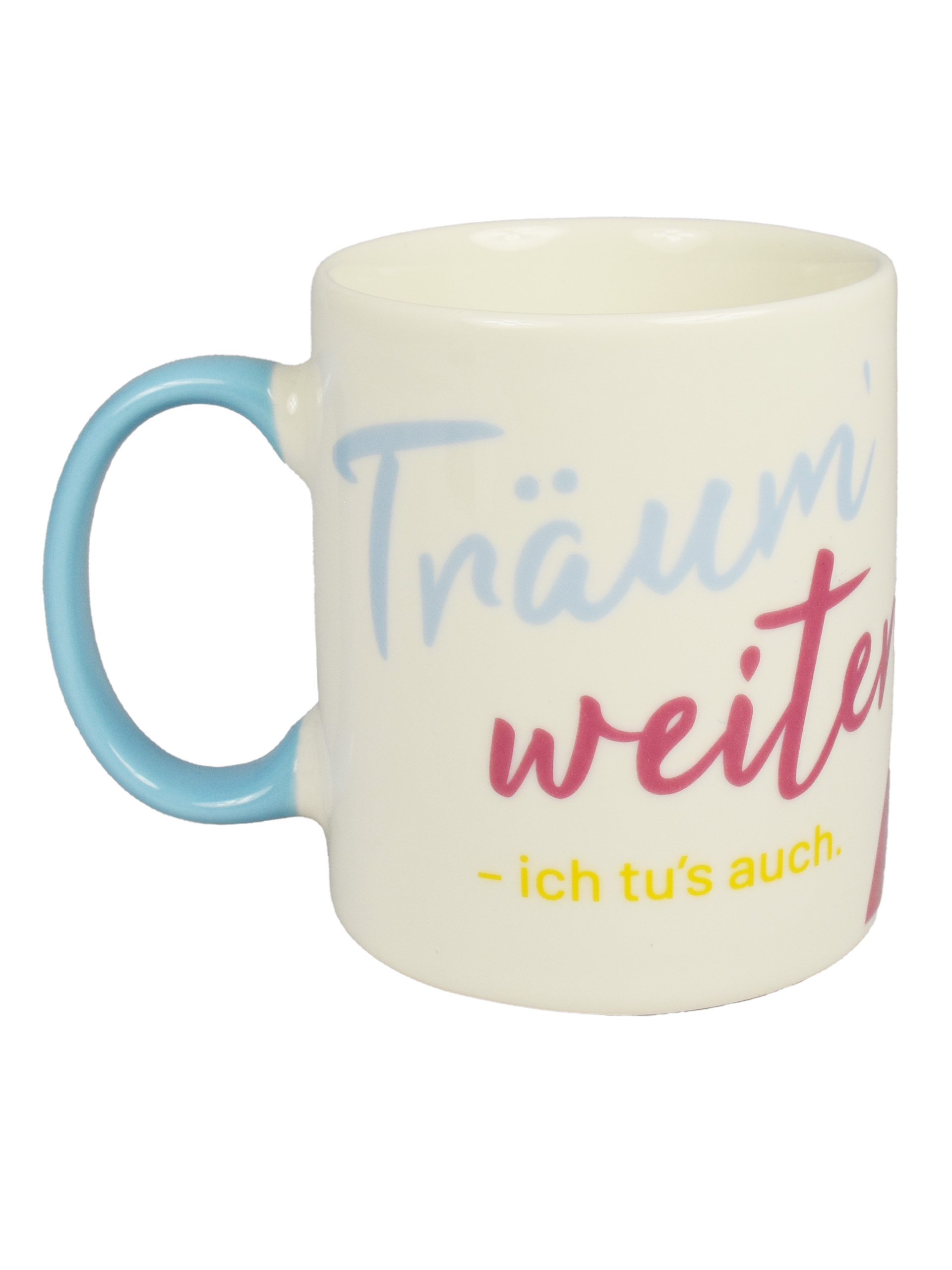 Cremefarbene Tasse mit blauem Henkel. Text in Blau und Pink. Weißer Hintergrund.
