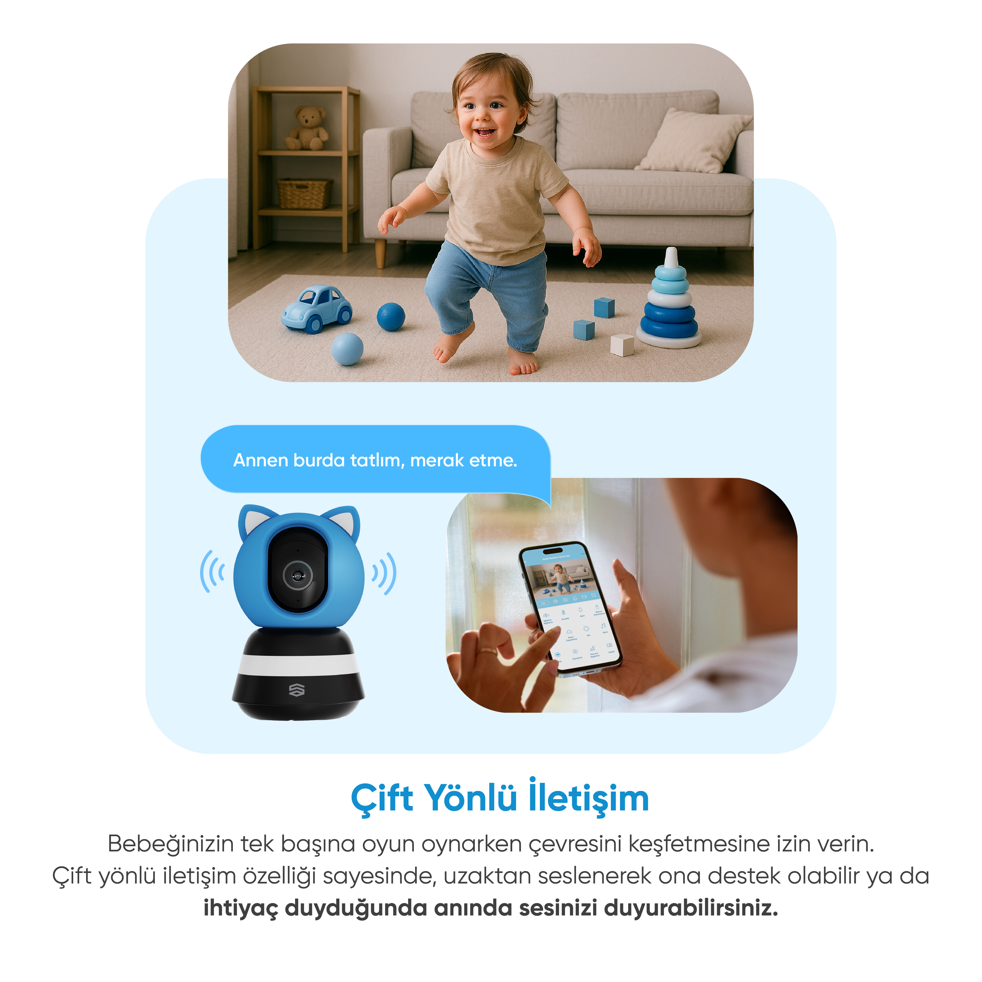 Bir bebek odada oynuyor. Bir telefon bebeği gösteriyor. Kedi şeklinde bir kamera gösteriliyor.